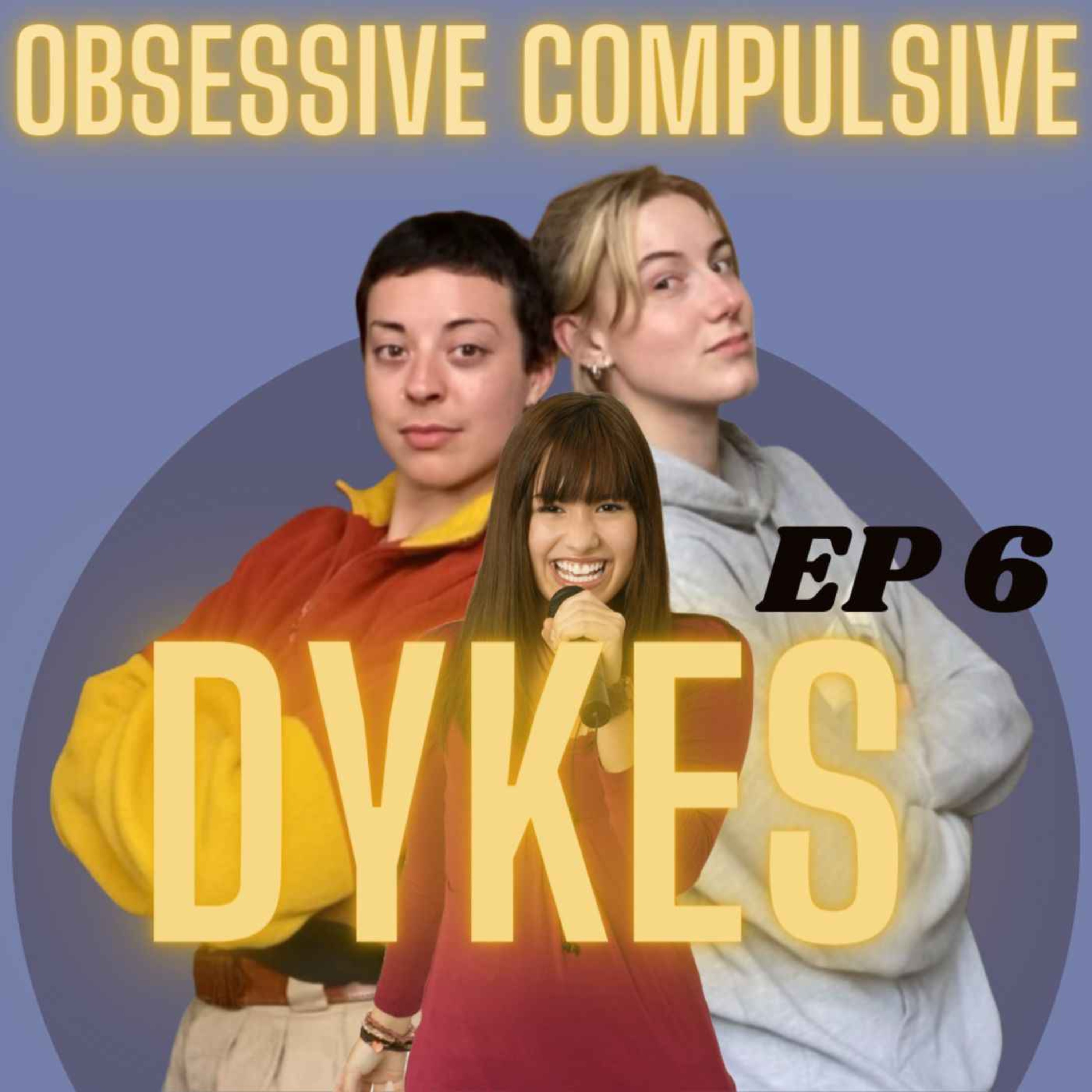 Obsessive Compulsive Dykes