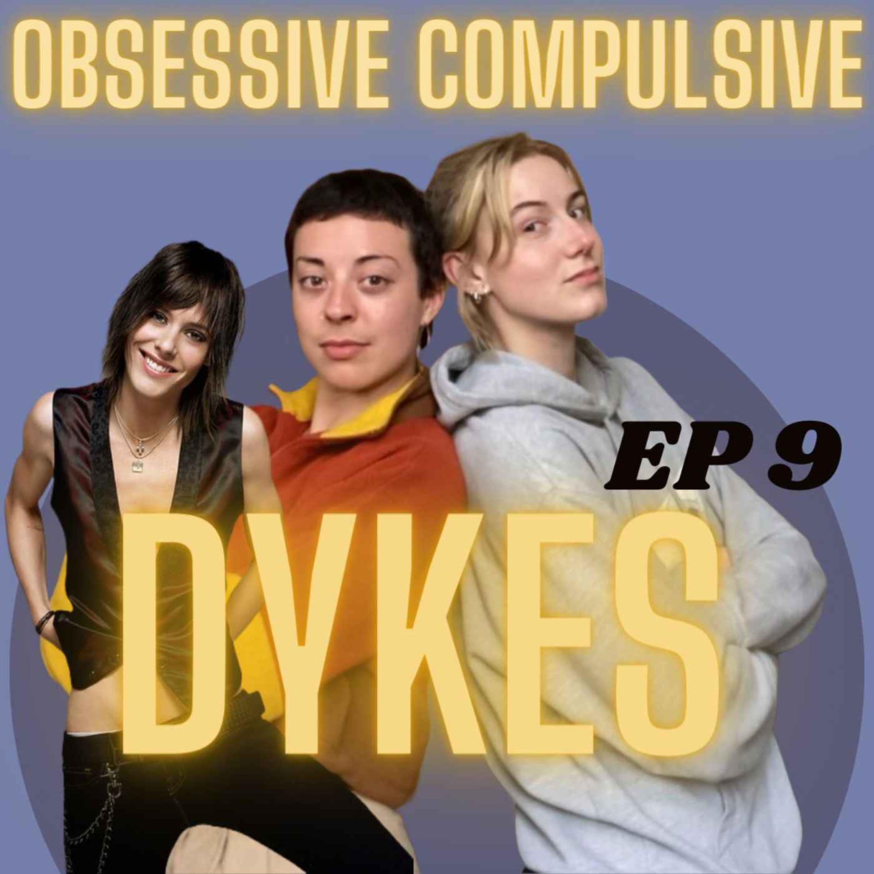 Obsessive Compulsive Dykes