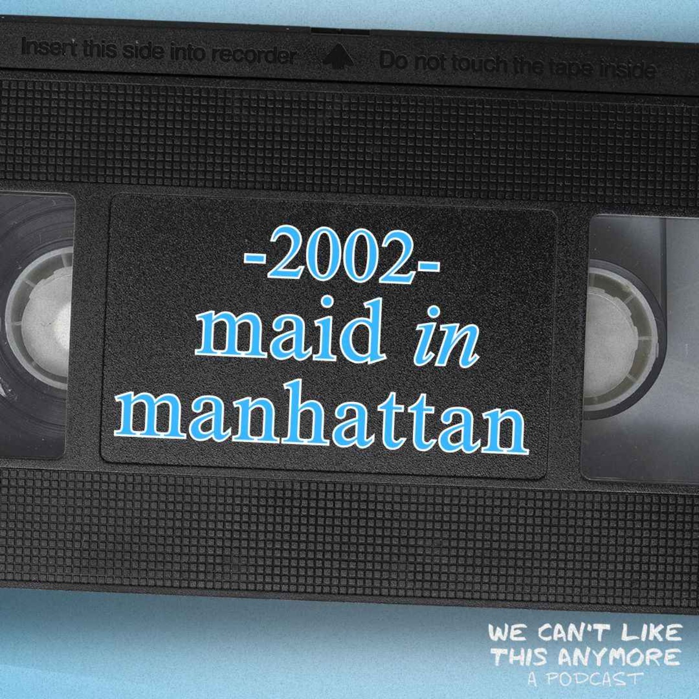 52. Maid in Manhattan episode artwork