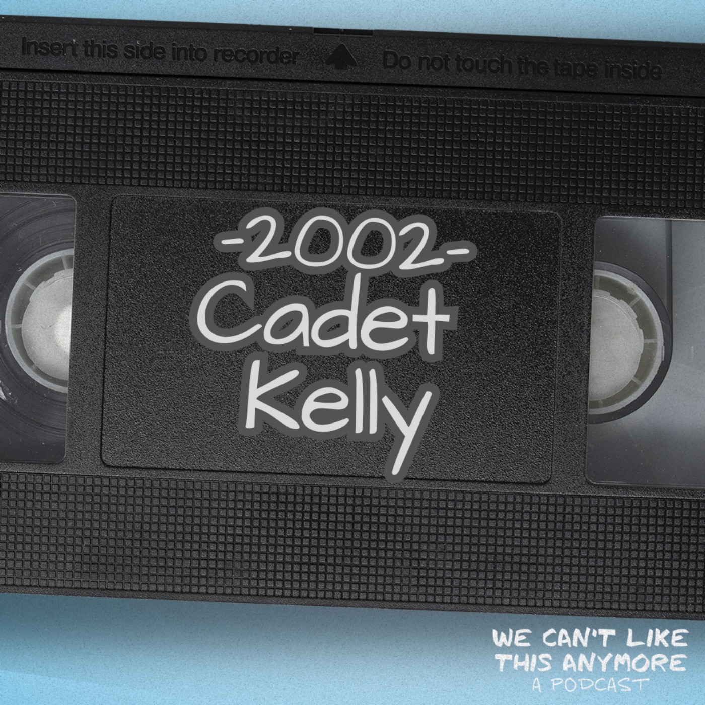 59. Cadet Kelly episode artwork