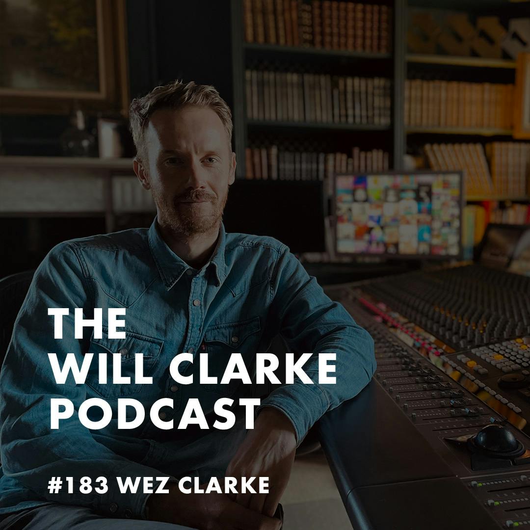 The Will Clarke Podcast