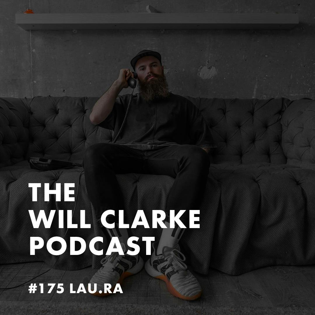 The Will Clarke Podcast