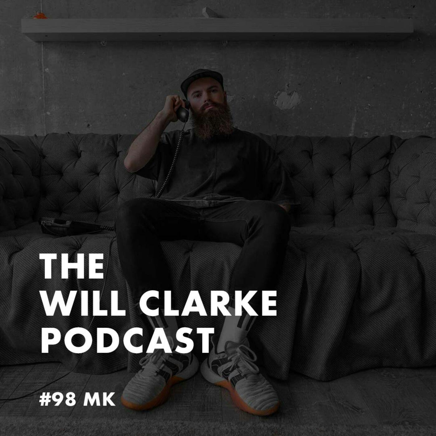 The Will Clarke Podcast