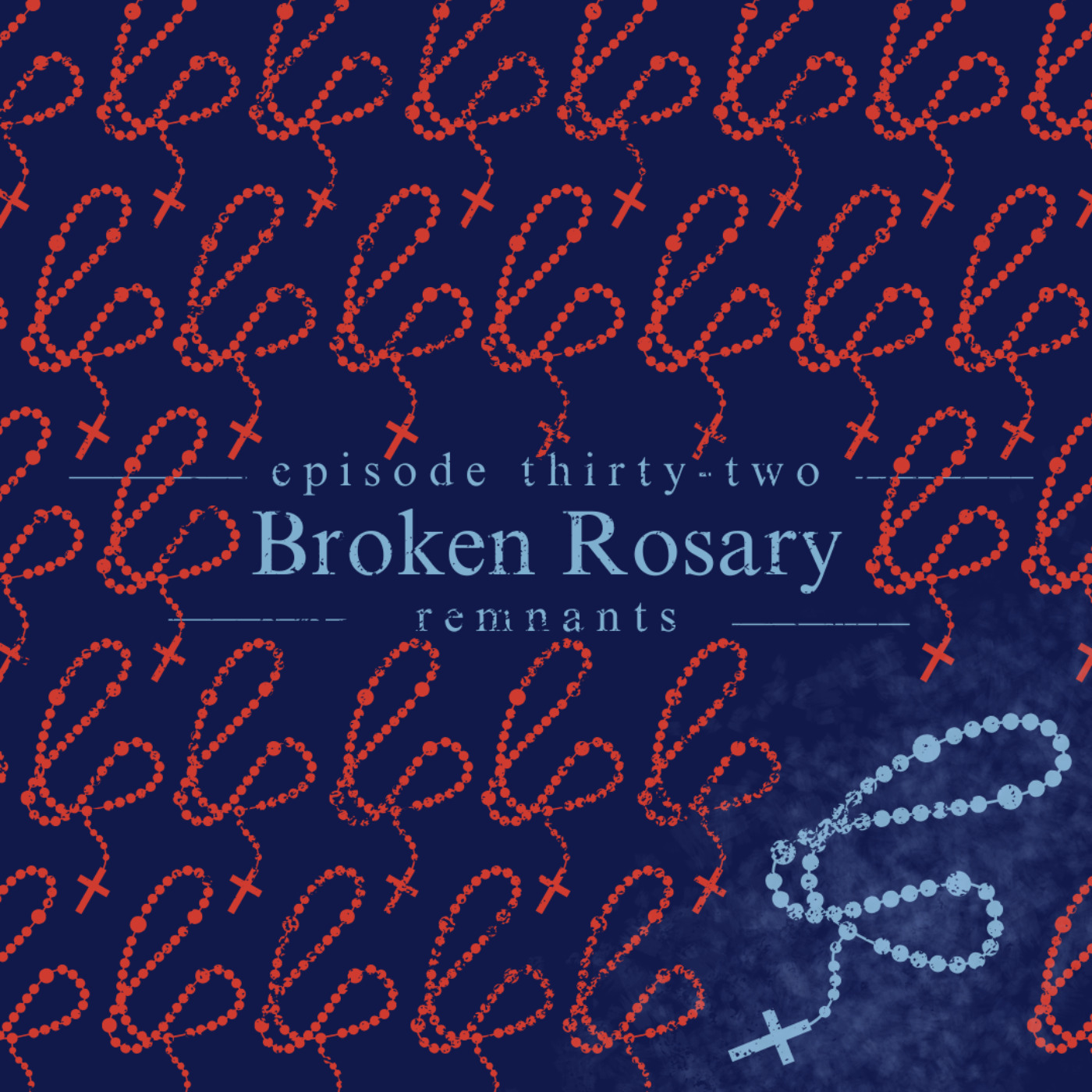 32. Broken Rosary