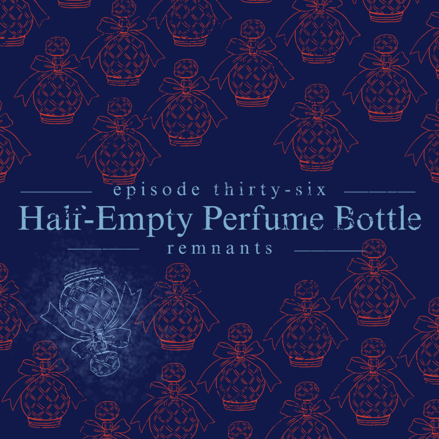 36. Half-Empty Perfume Bottle