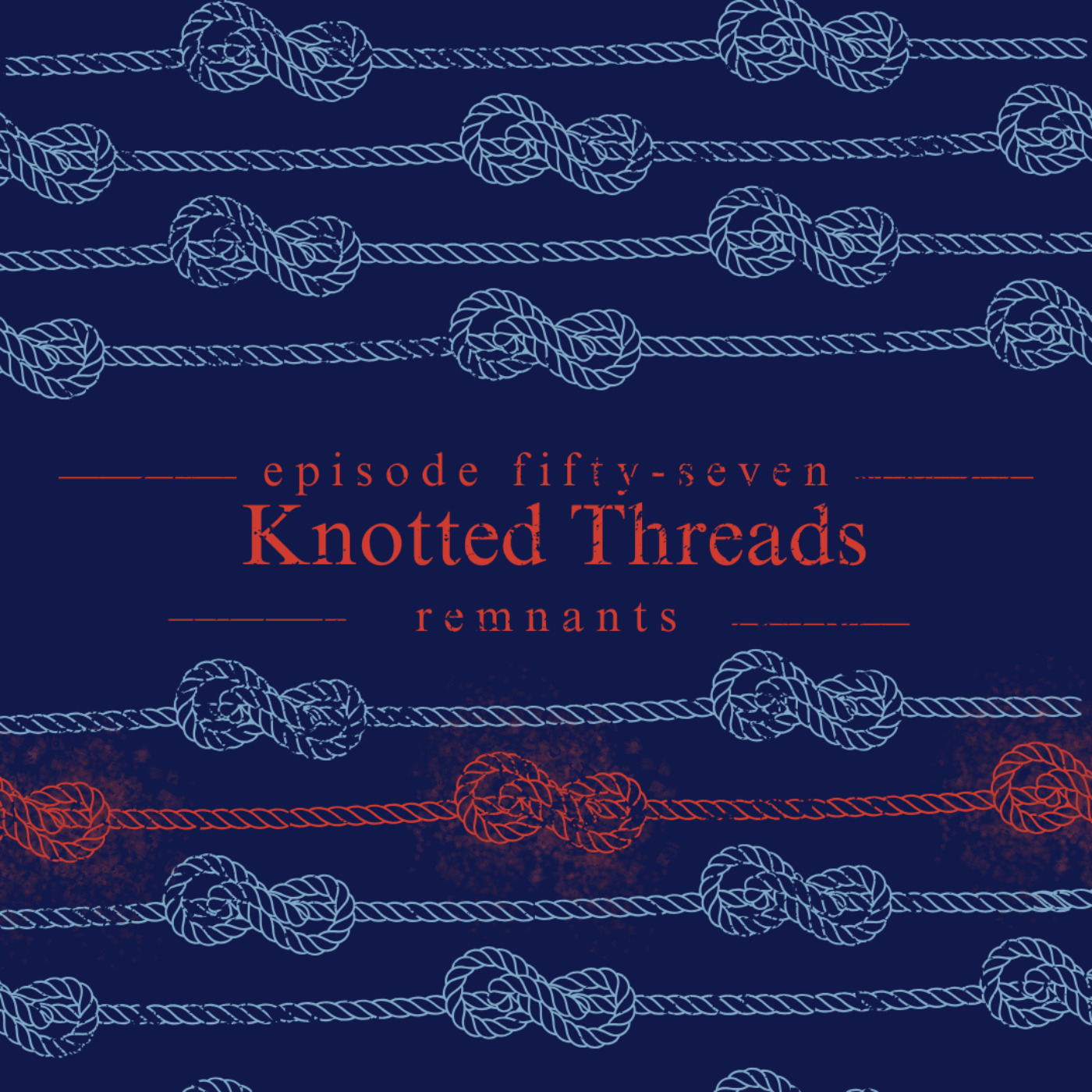57. Knotted Threads