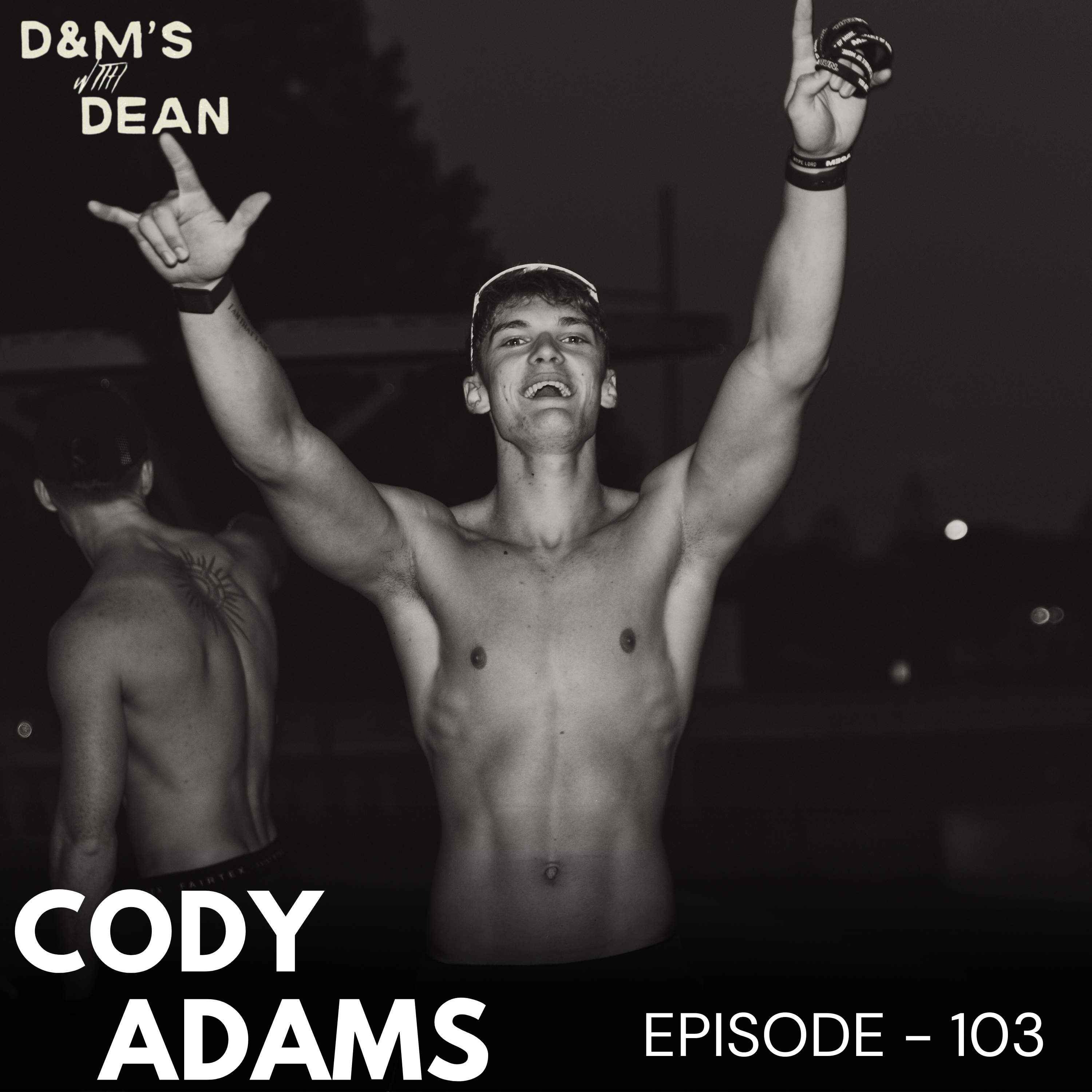 cover art for Episode 103 - Cody Adams // Why a balanced lifestyle is bullshit..