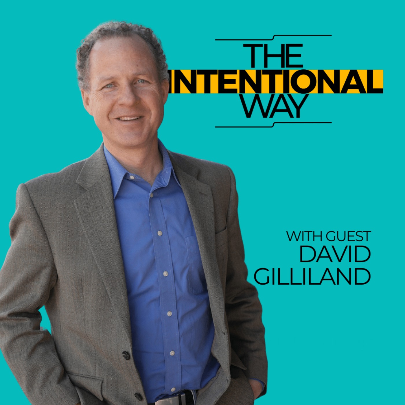 Intentionally Mastering Parenting and Personal Growth with David Gilliland