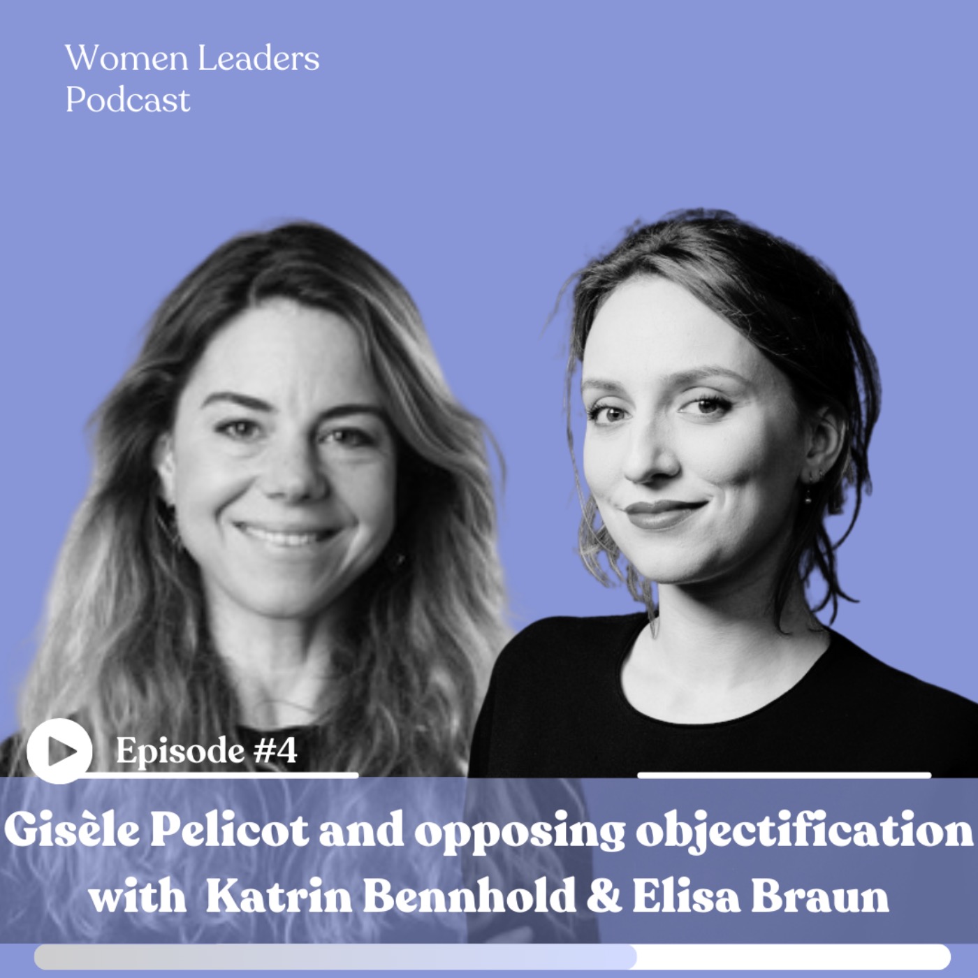 Gisèle Pelicot and opposing objectification with Katrin Bennhold & Elisa Braun Gisèle Pelicot and opposing objectification with Katrin Bennhold & Elisa Braun