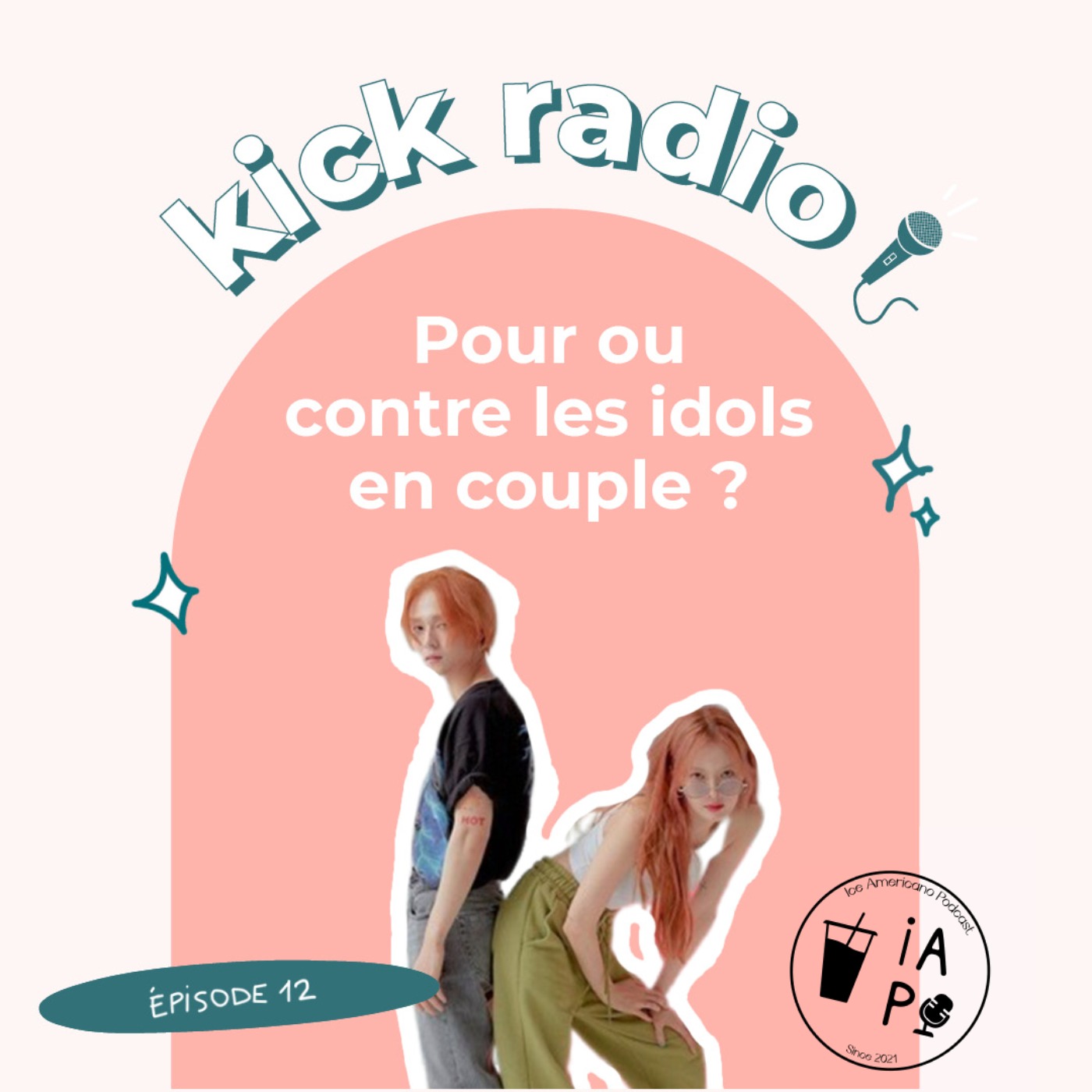 S1E12 - POUR OU CONTRE LES IDOLS EN COUPLE ?