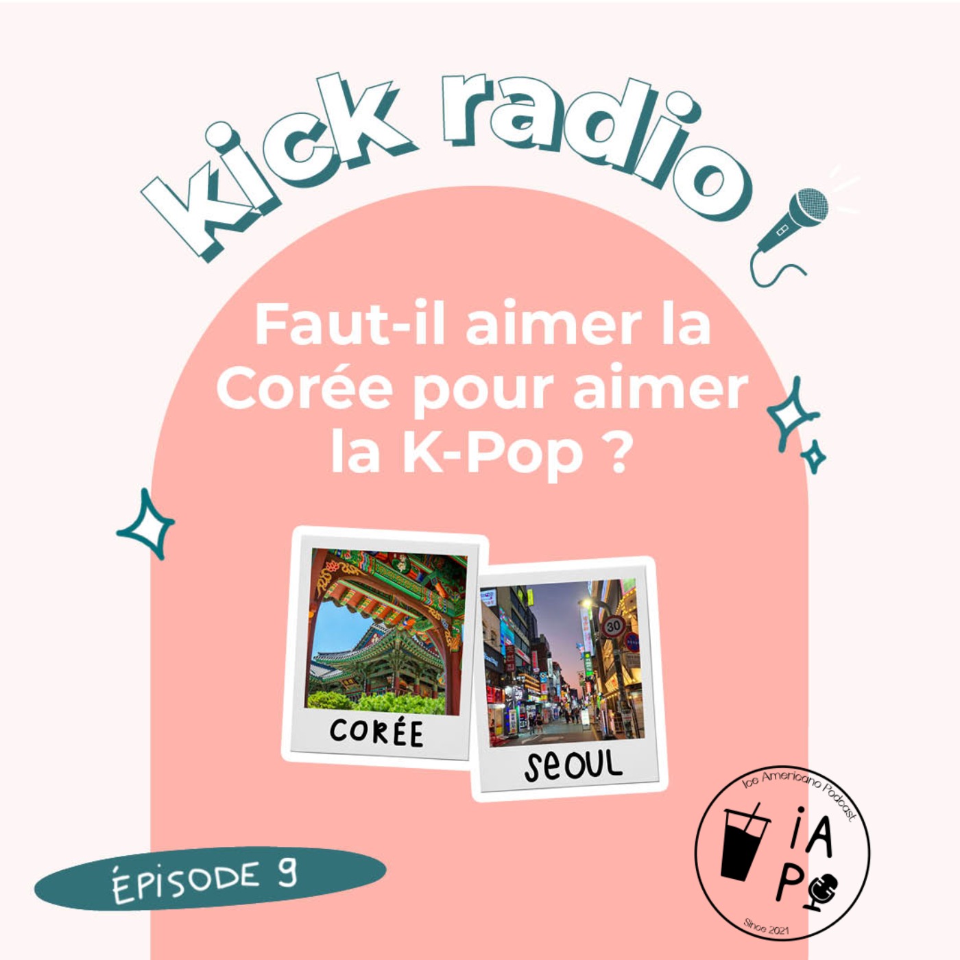 S2E09 - FAUT-IL AIMER LA CORÉE POUR AIMER LA K-POP ?