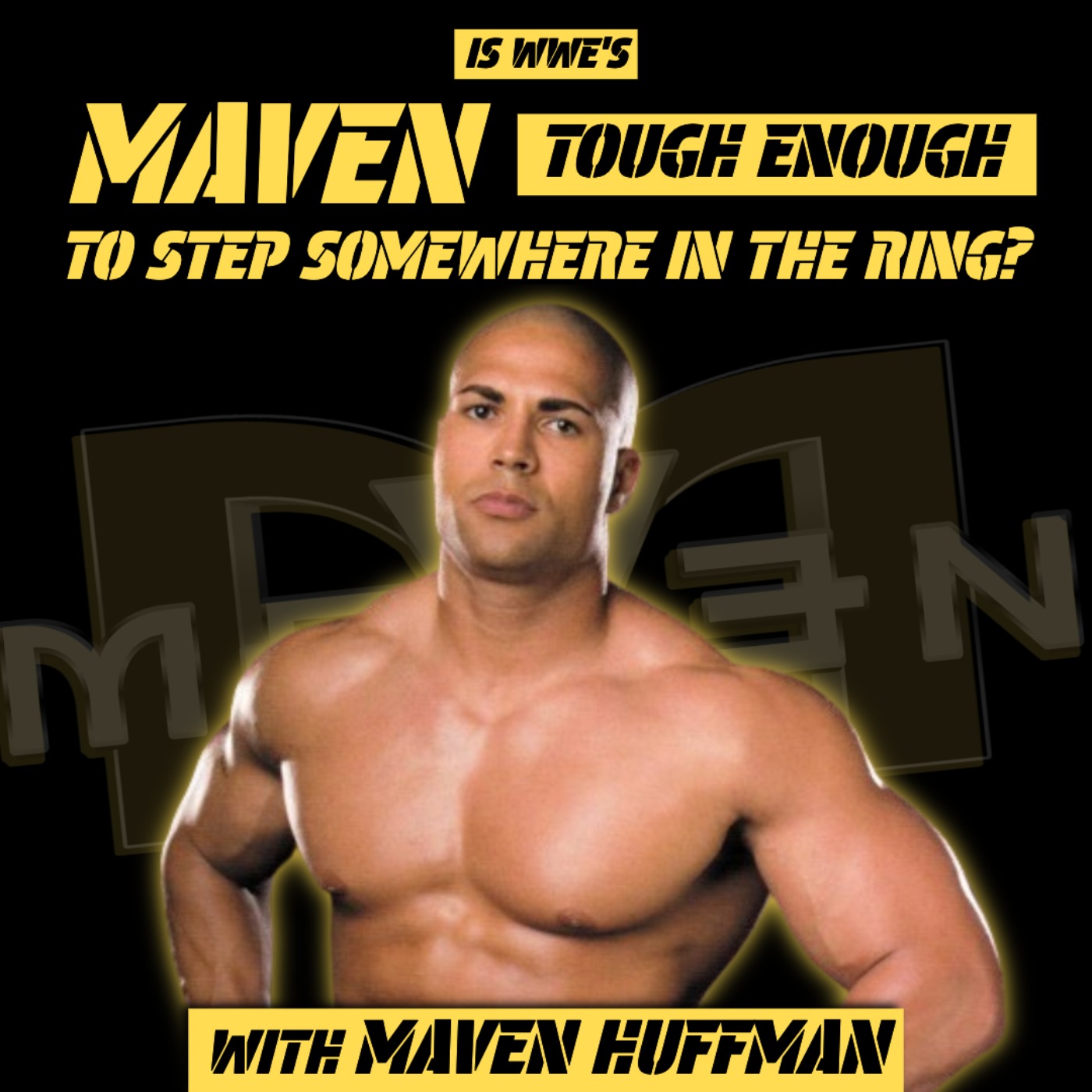Is WWE's Maven 