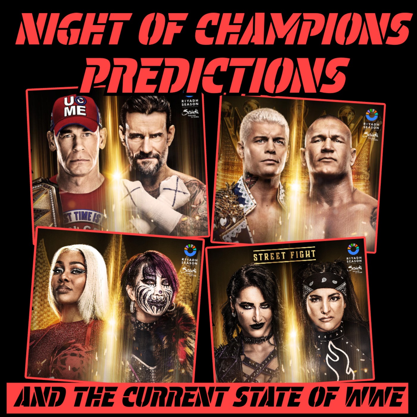 NIGHT OF CHAMPIONS Predictions and the Current State of WWE!