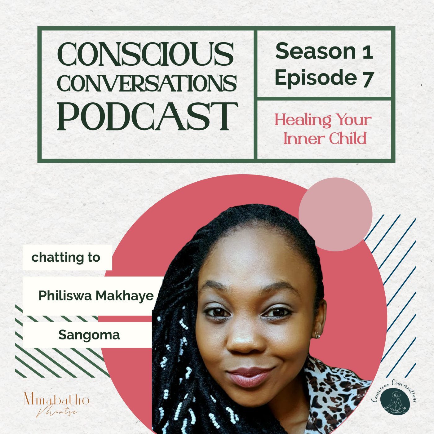 Conscious Conversations with Mmabatho Montse