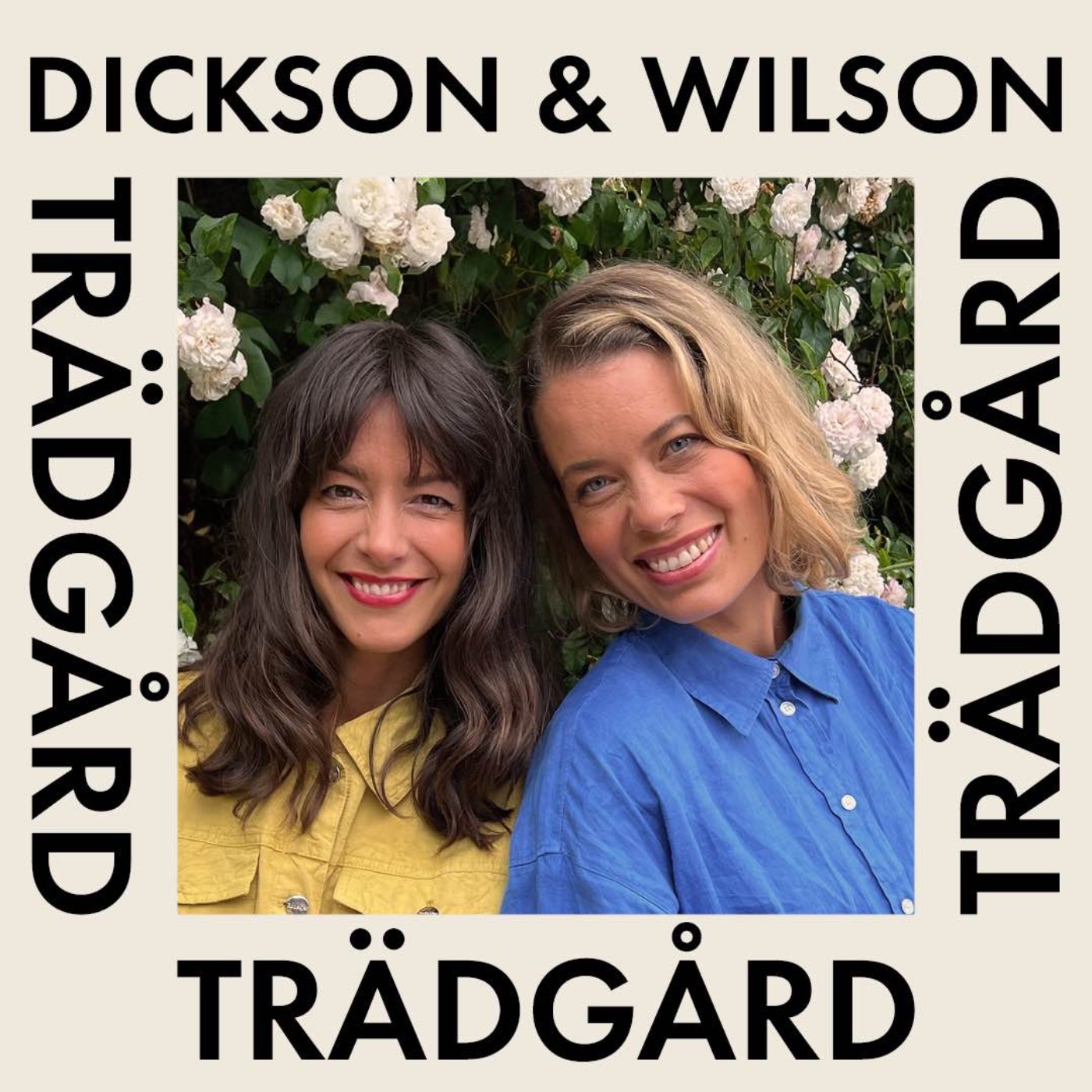 Trädgård Trädgård Trädgård med Dickson och Wilson