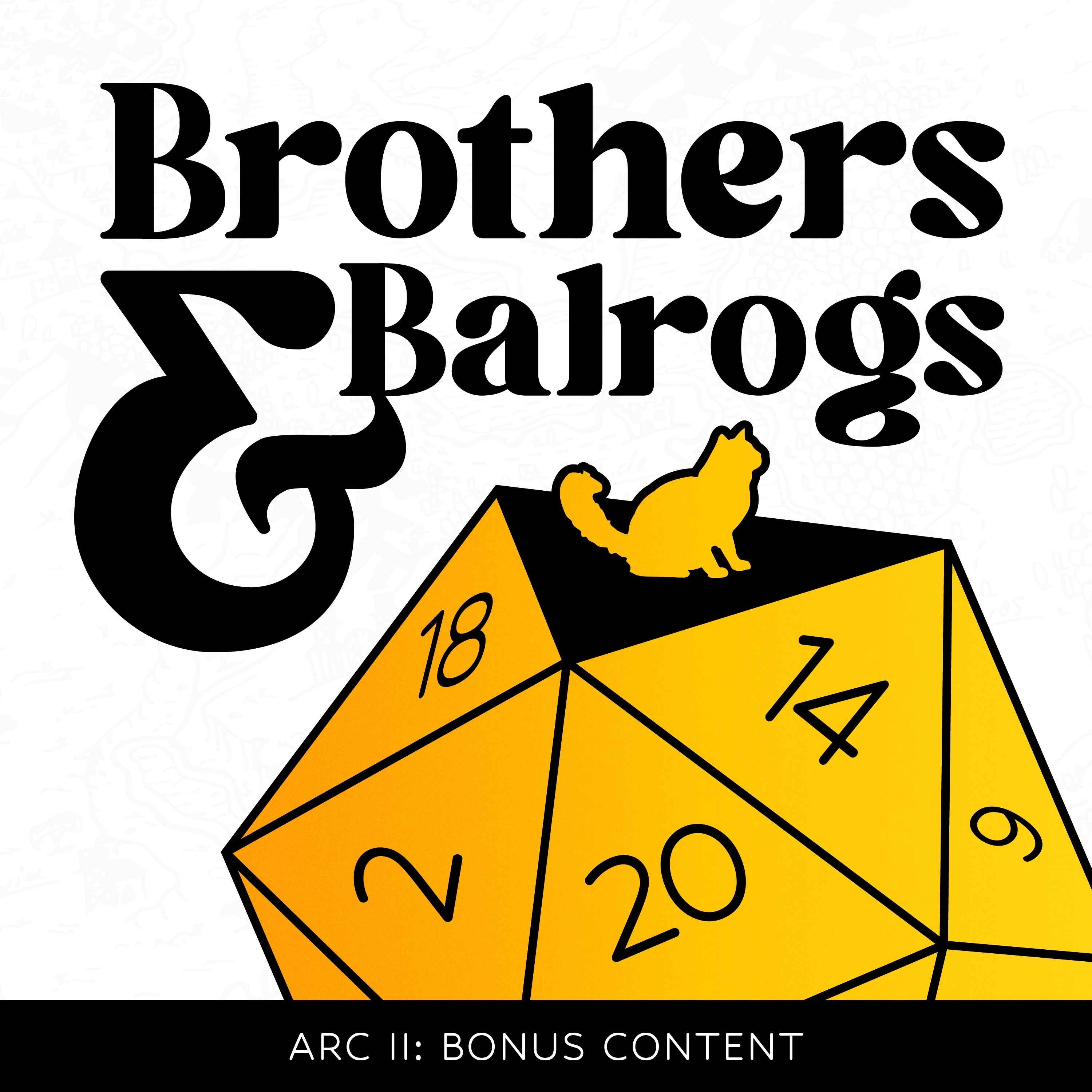 Brothers & Balrogs: A Dungeons & Dragons Podcast
