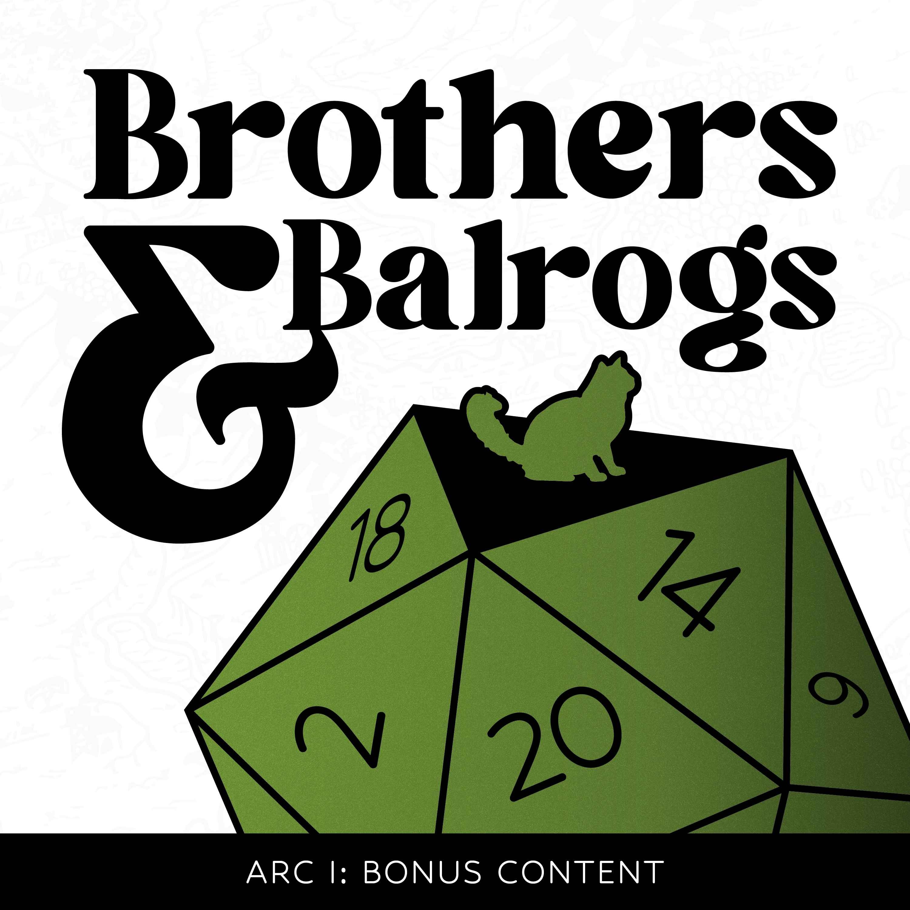 Brothers & Balrogs: A Dungeons & Dragons Podcast