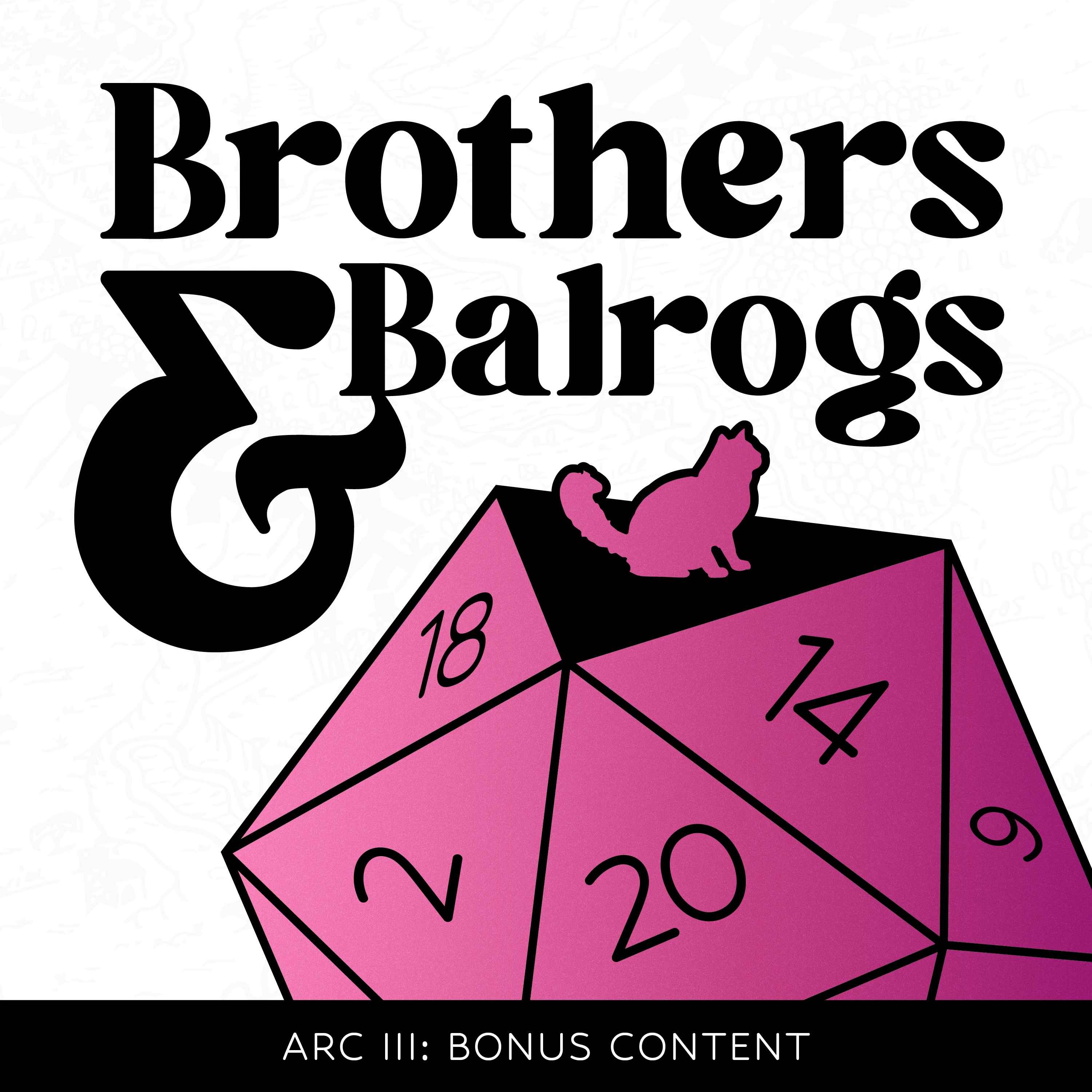 Brothers & Balrogs: A Dungeons & Dragons Podcast