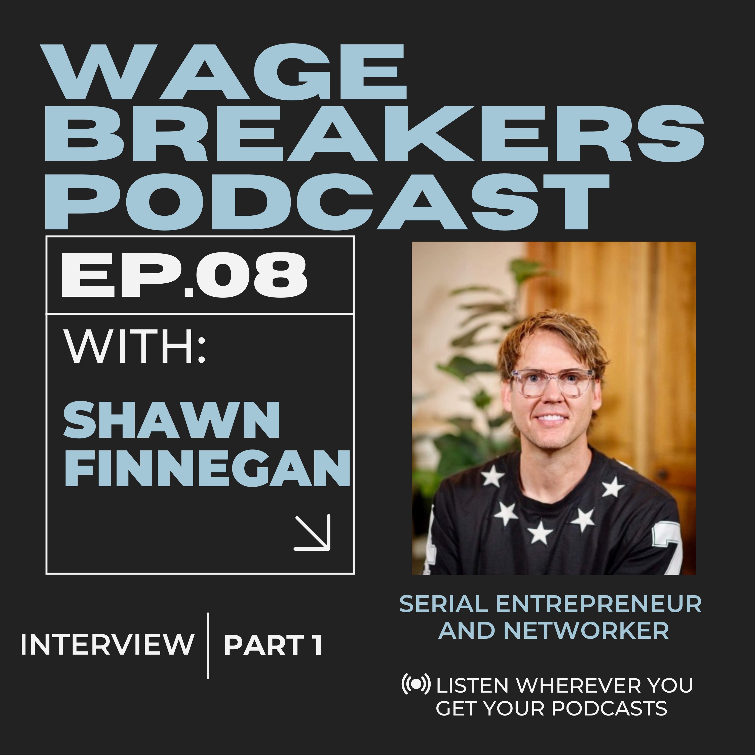 Wage Breakers Podcast