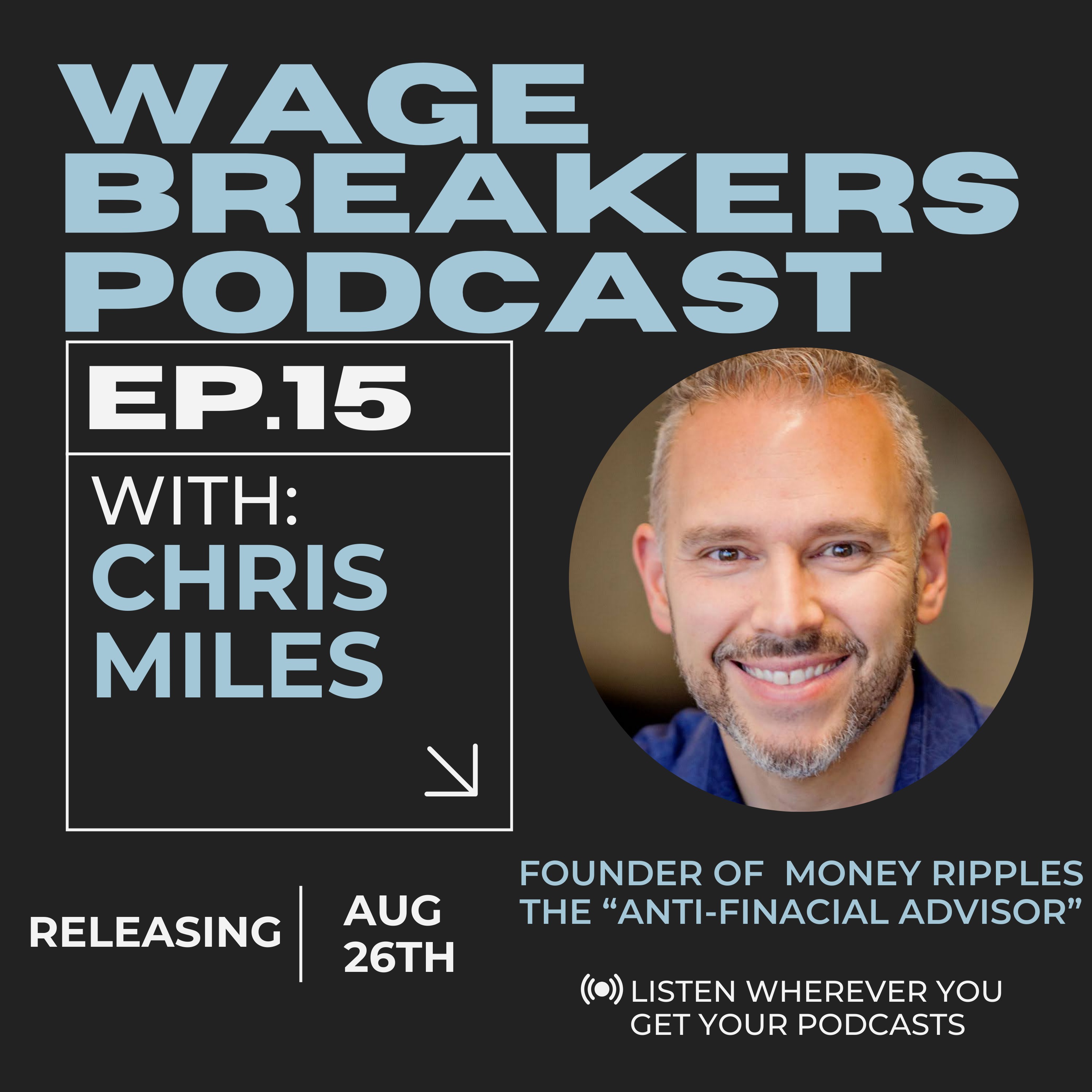 Episode 15: Chris Miles