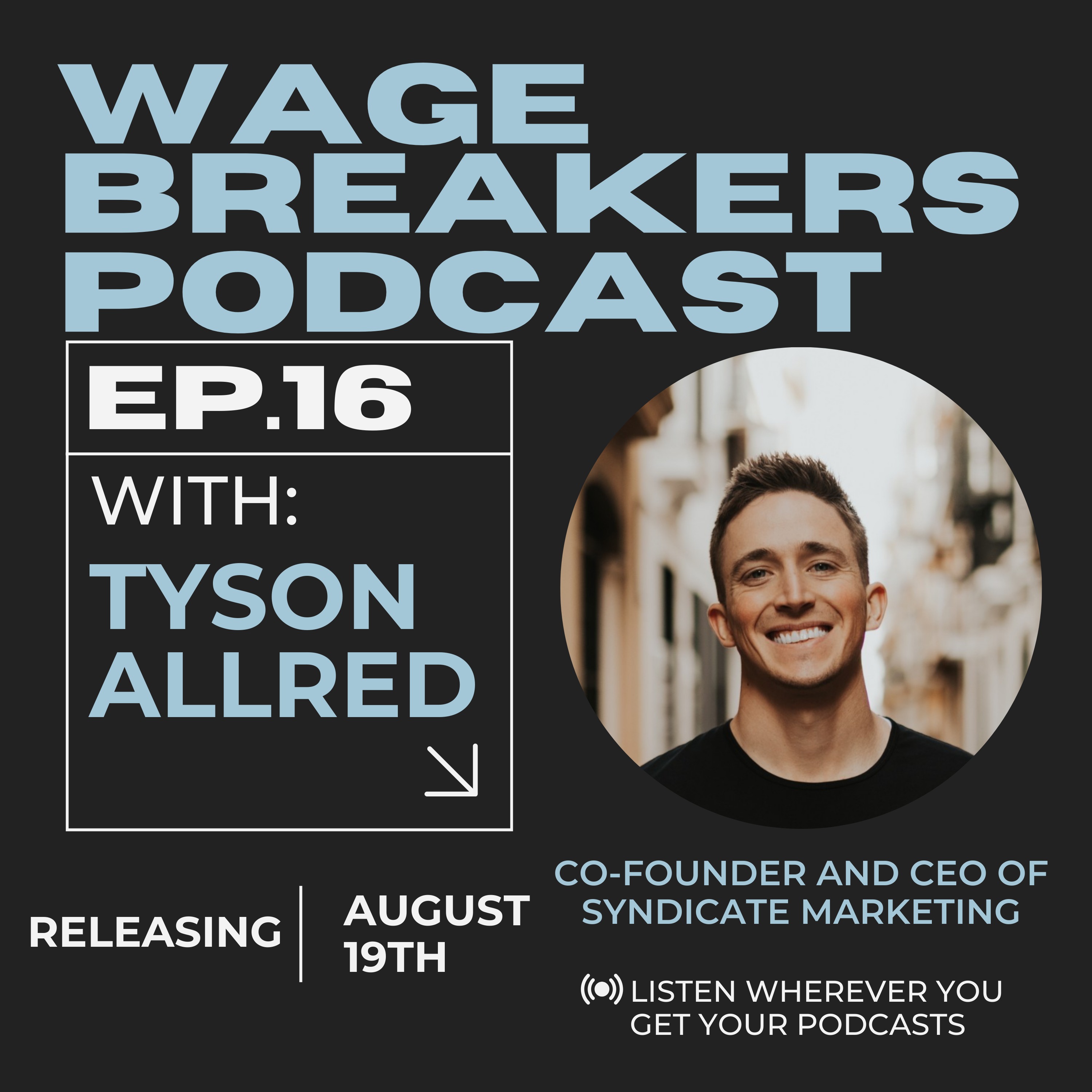 Wage Breakers Podcast