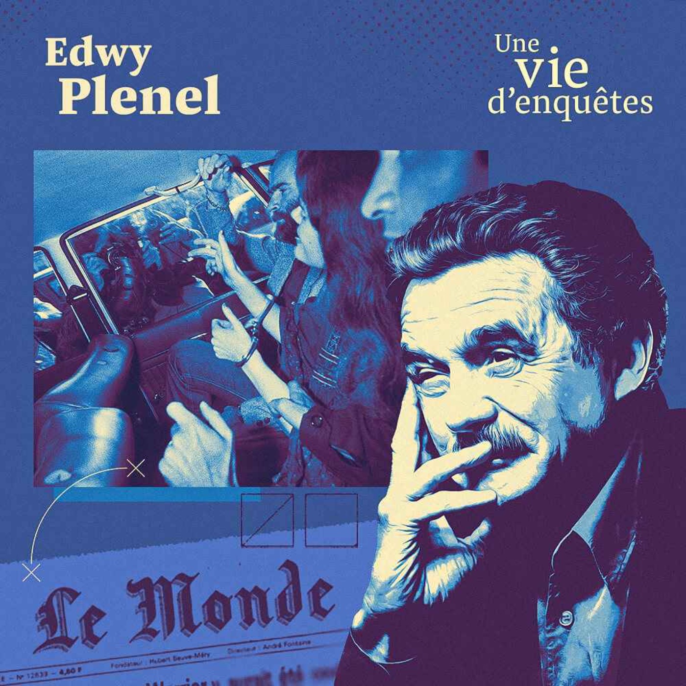 Edwy Plenel, une vie d’enquêtes - la suite