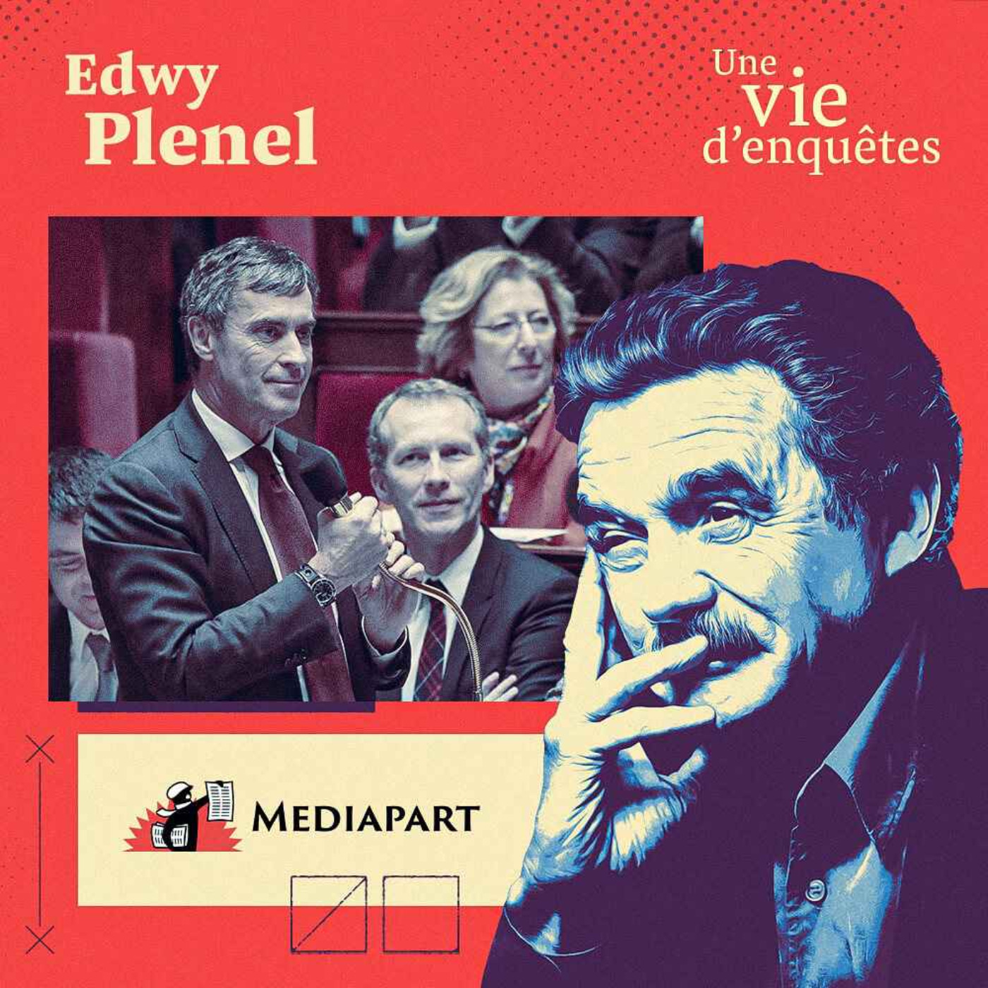 Edwy Plenel, une vie d’enquêtes - la suite
