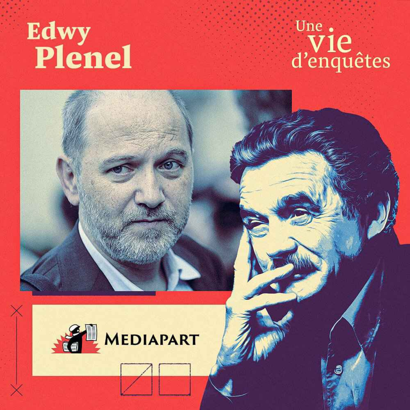 Edwy Plenel, une vie d’enquêtes - la suite