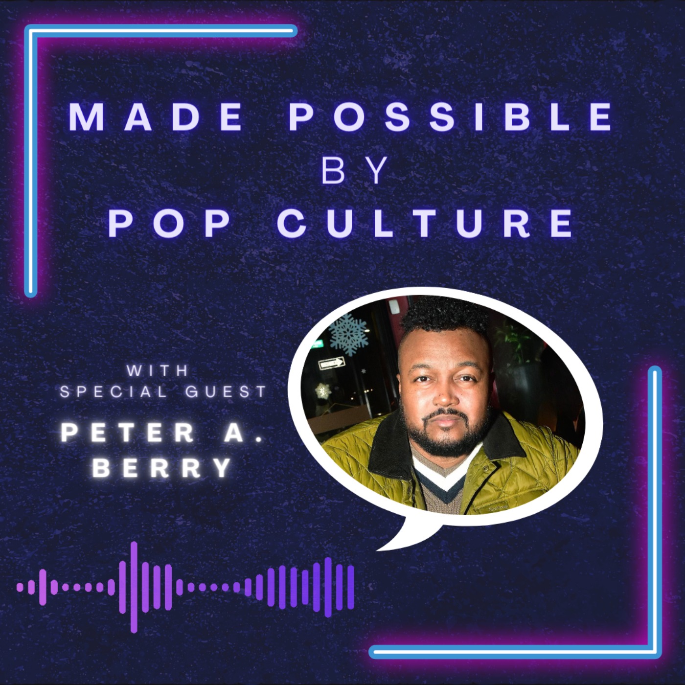 Made Possible by Pop Culture