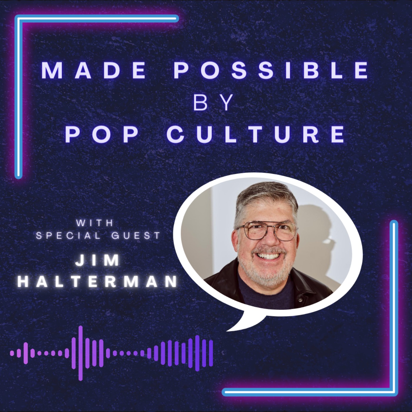 Made Possible by Pop Culture