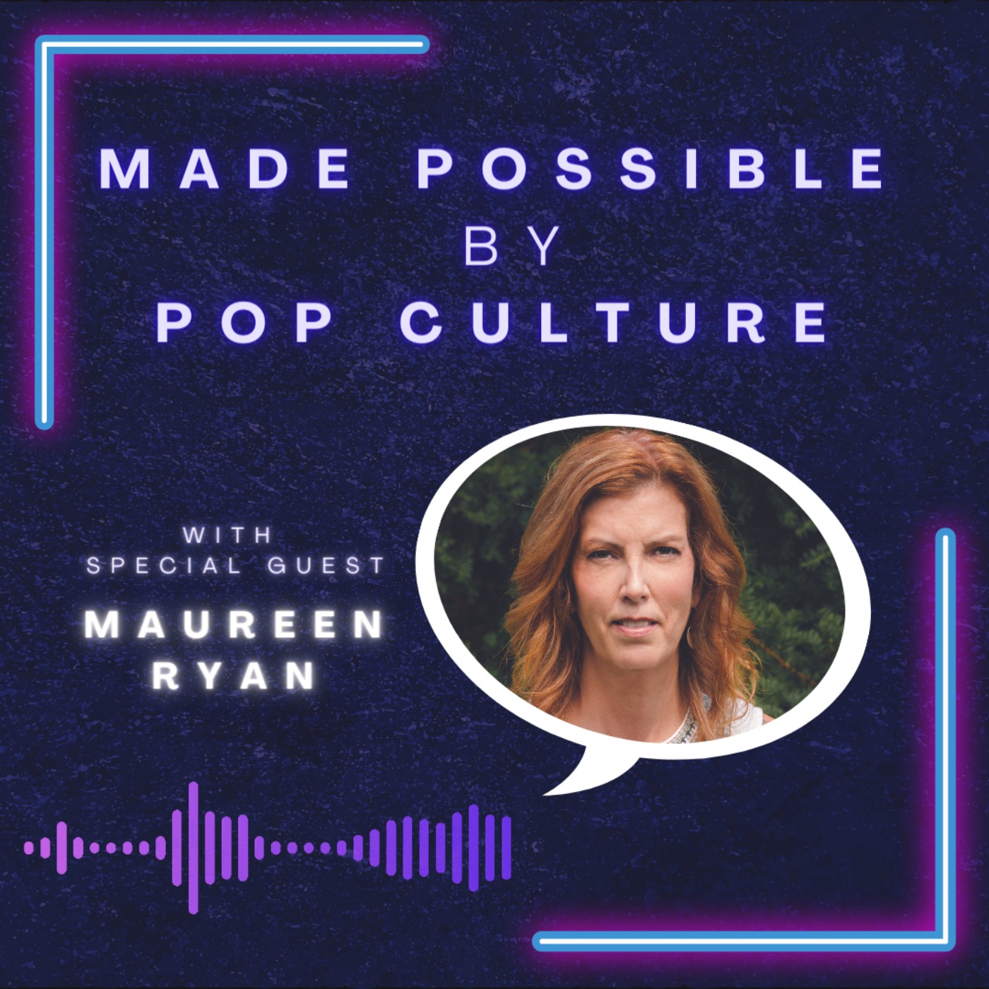 Made Possible by Pop Culture