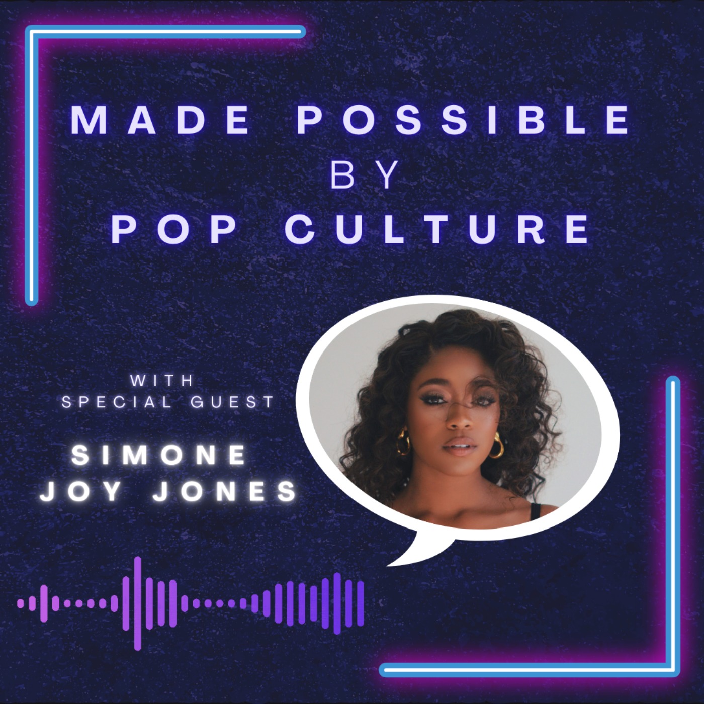 Made Possible by Pop Culture