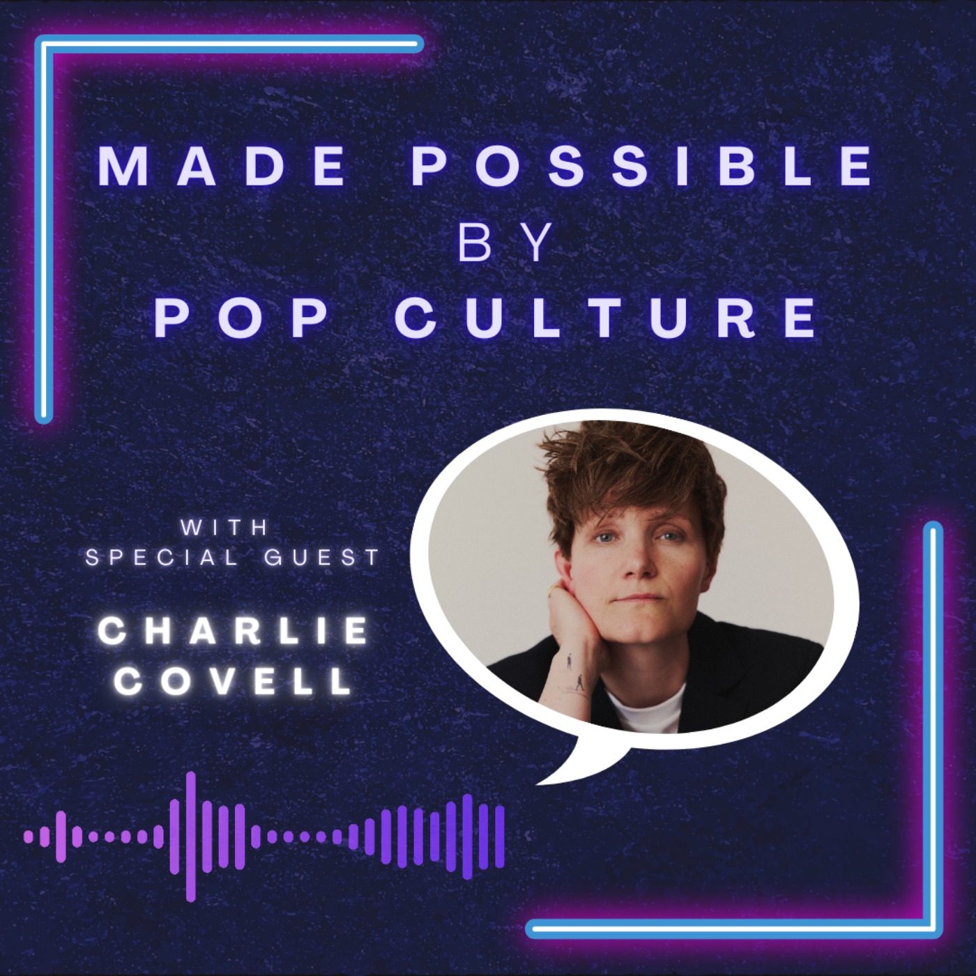 Made Possible by Pop Culture