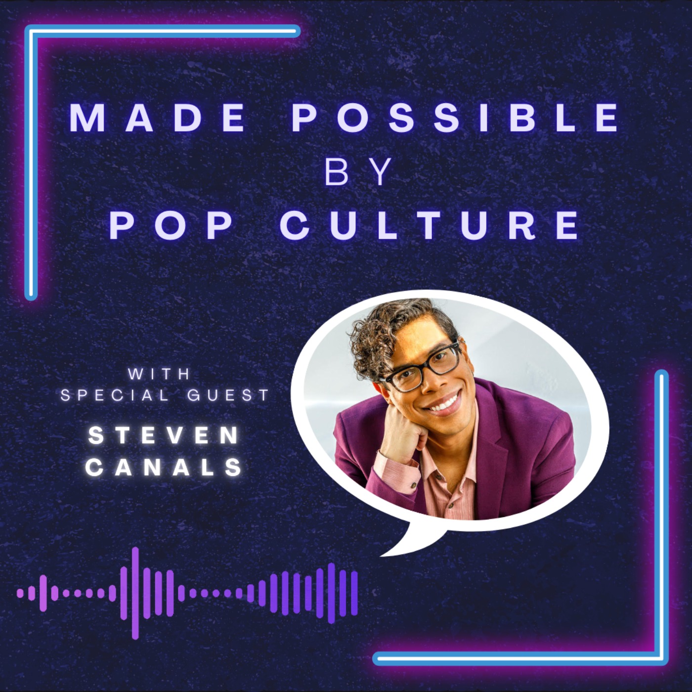 Made Possible by Pop Culture