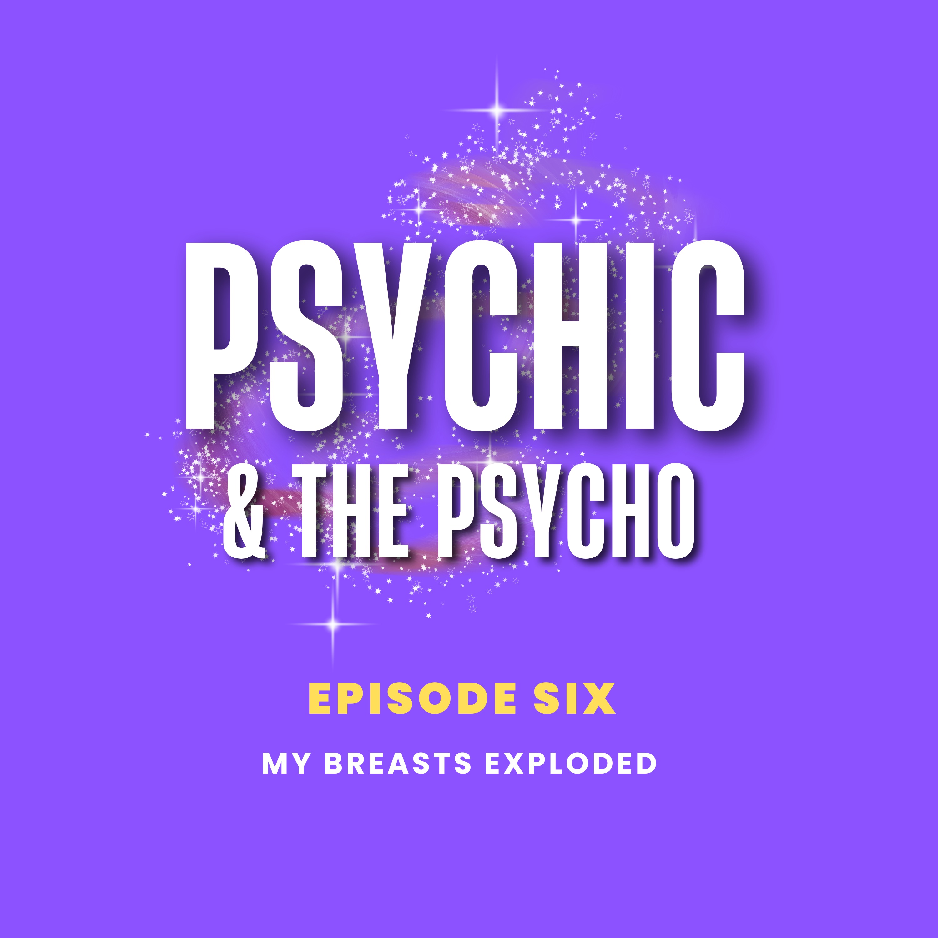 PSYCHIC AND THE PSYCHO