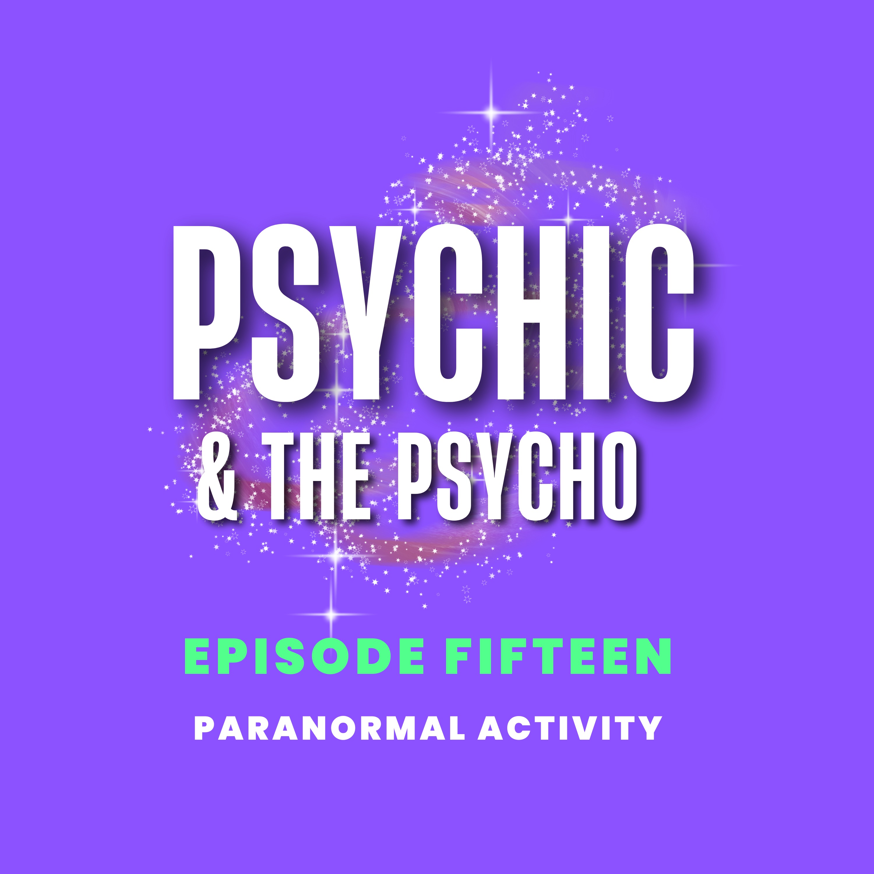 PSYCHIC AND THE PSYCHO