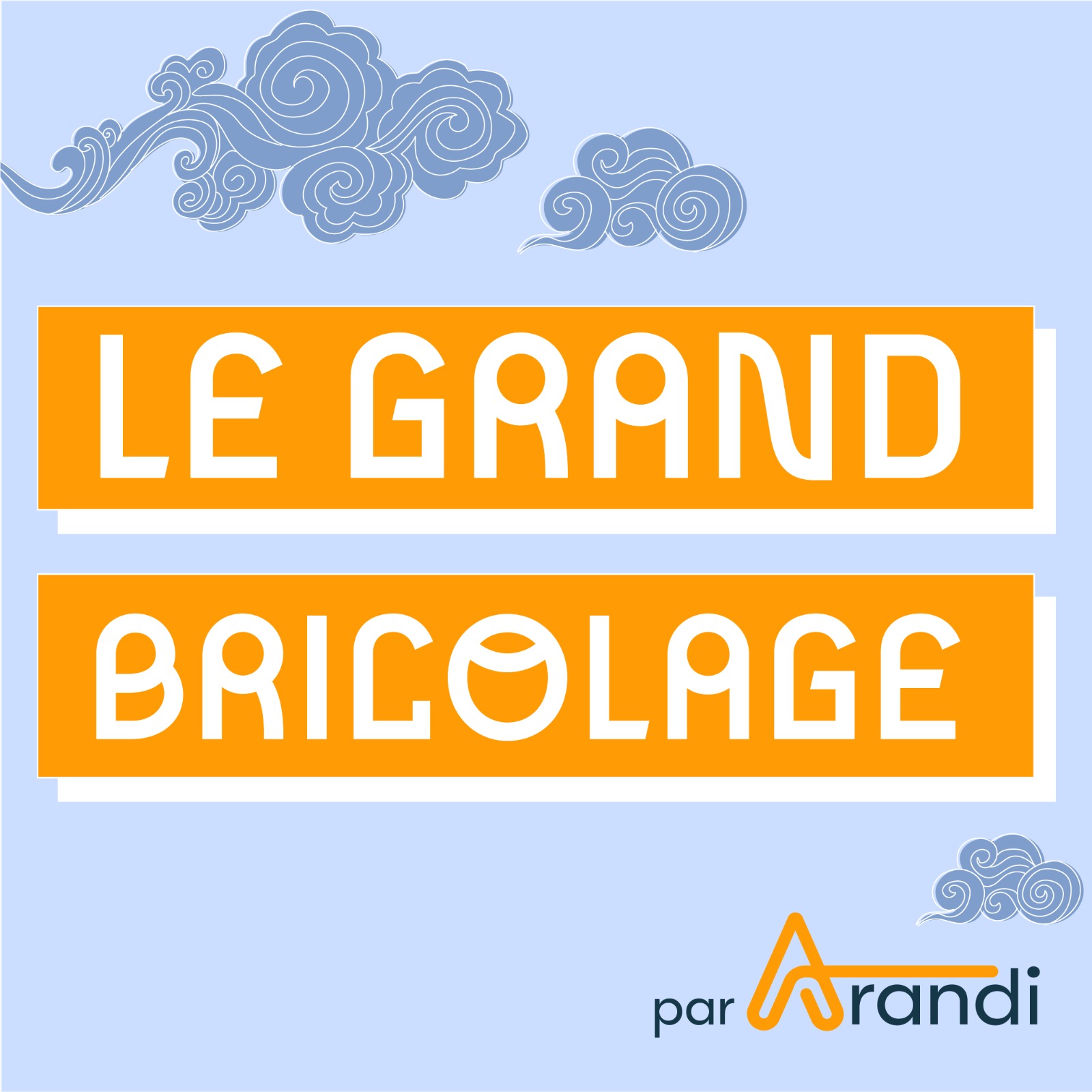 cover art for Le grand bricolage de Claude Garcia - "un entrepreneur, c'est Brahma"
