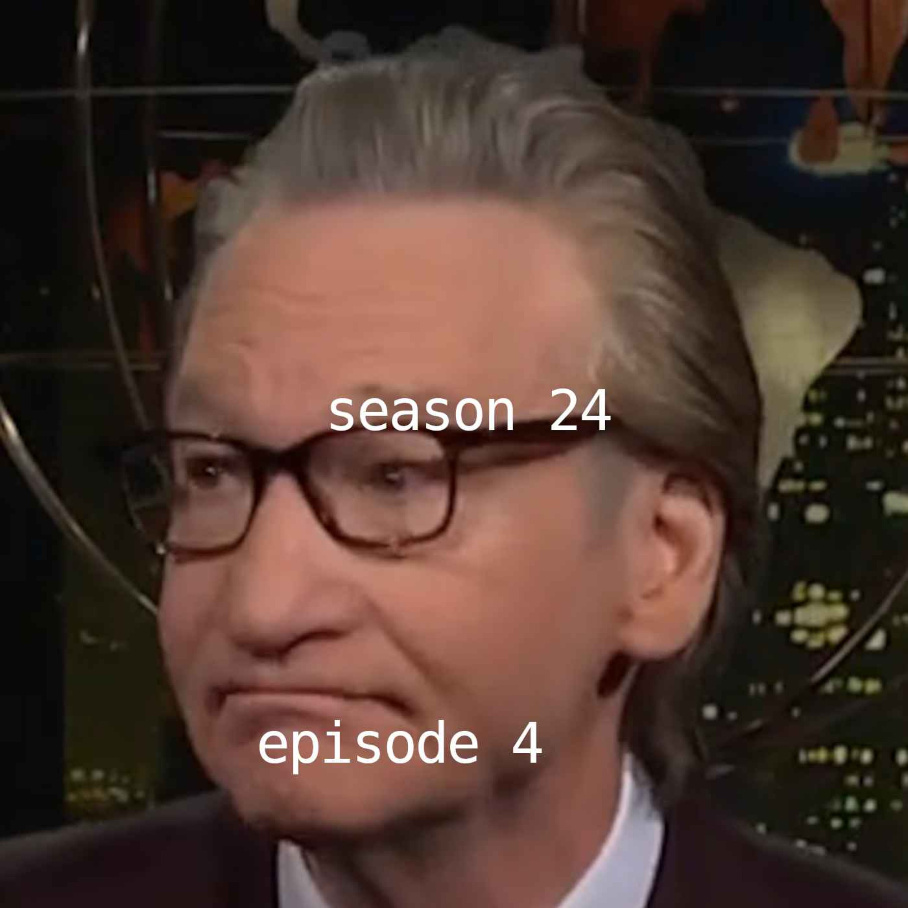 I Hate Bill Maher