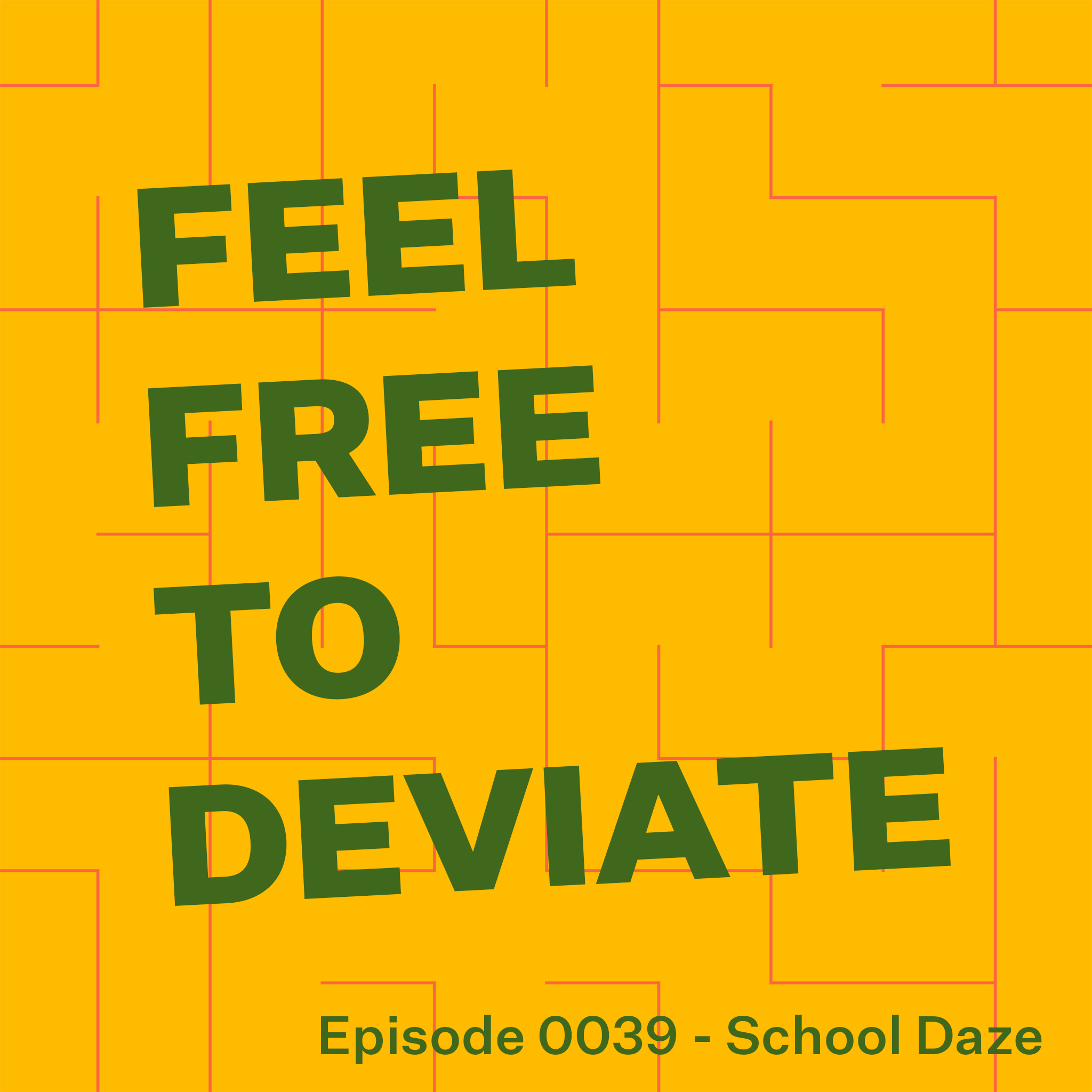 cover art for Episode 0039 - School Daze