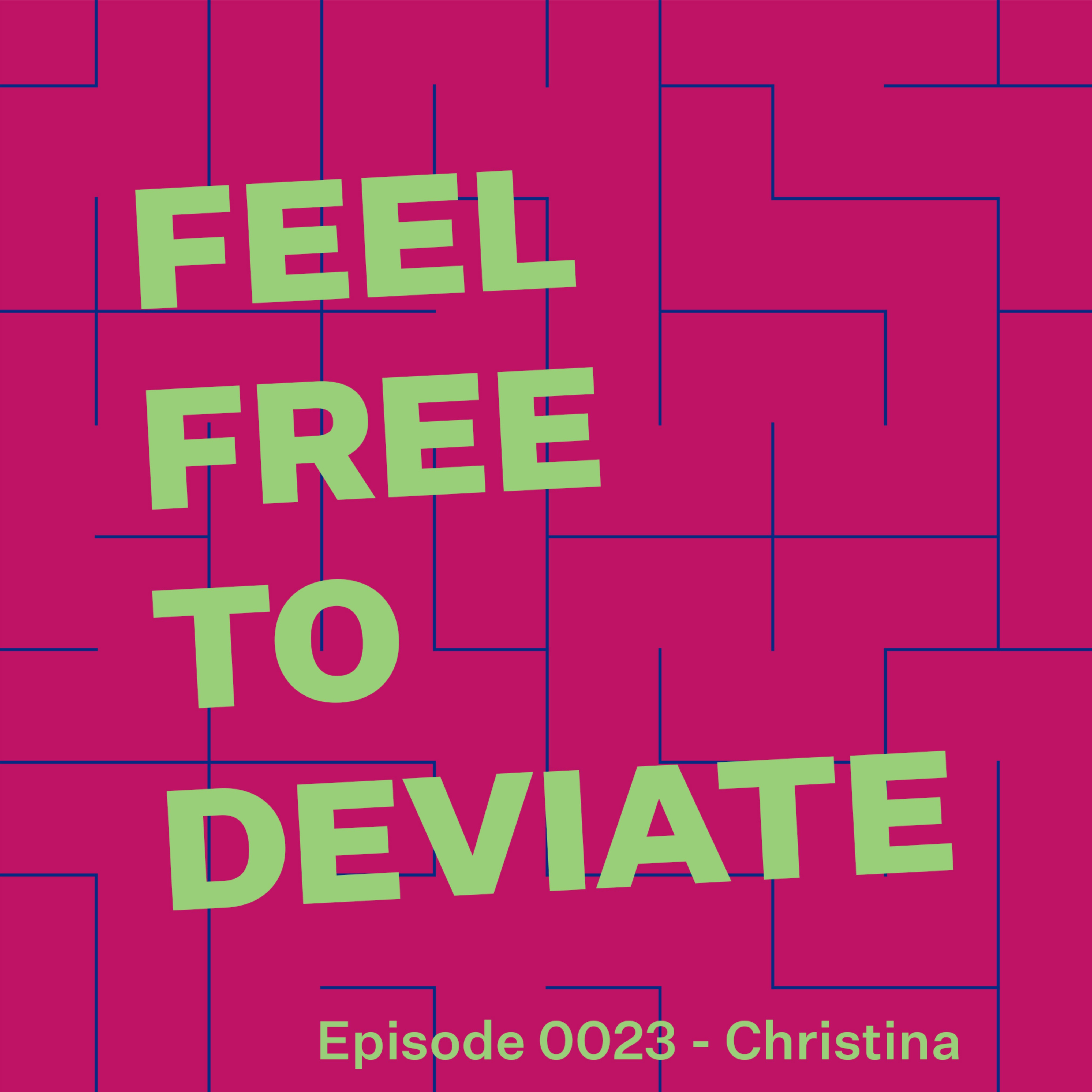 Feel Free to Deviate