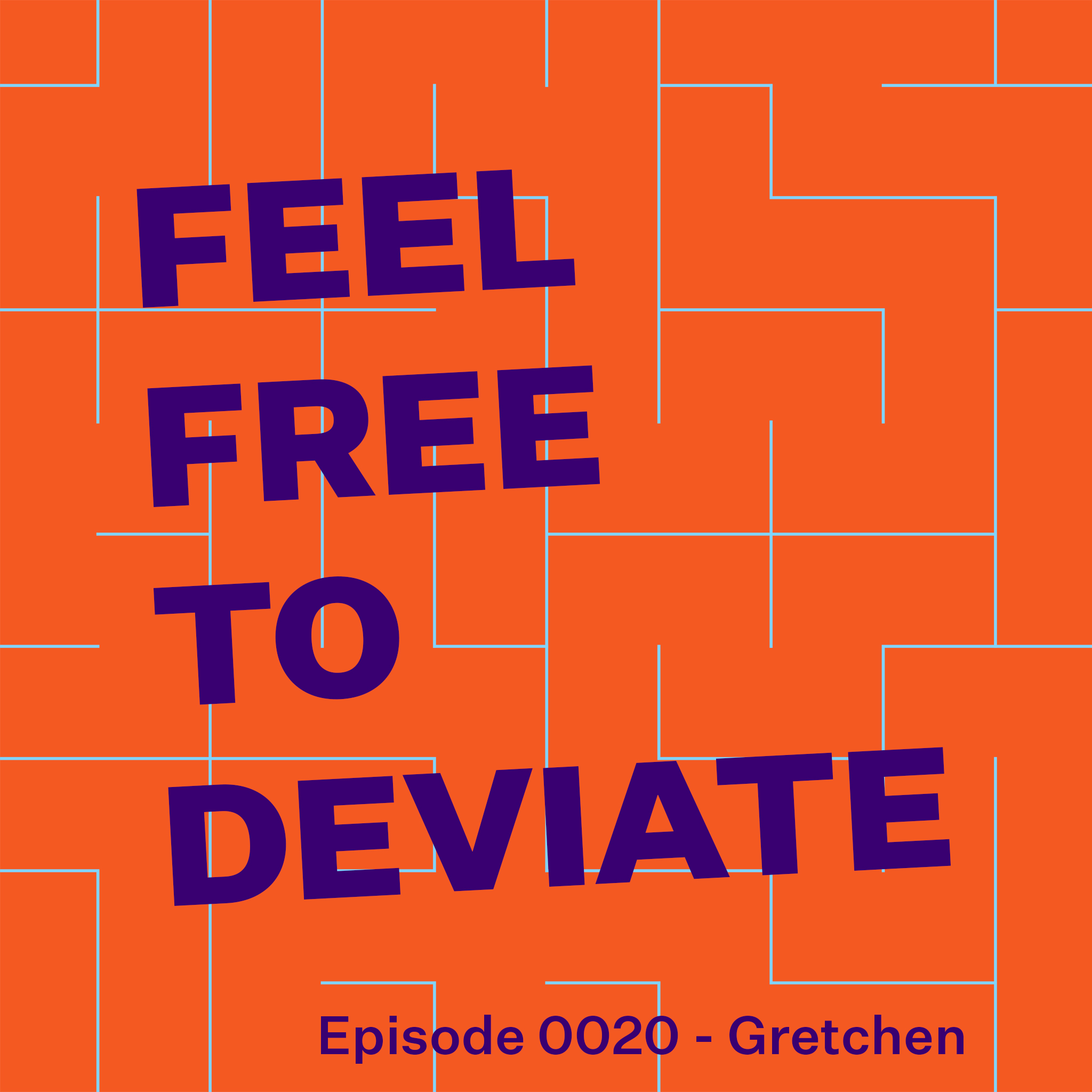 Feel Free to Deviate