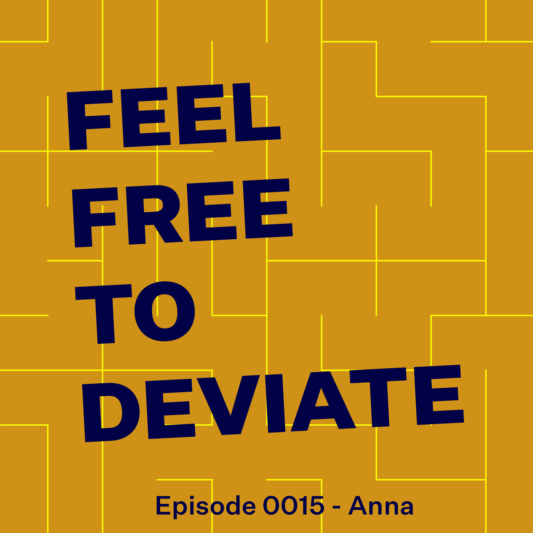 Feel Free to Deviate