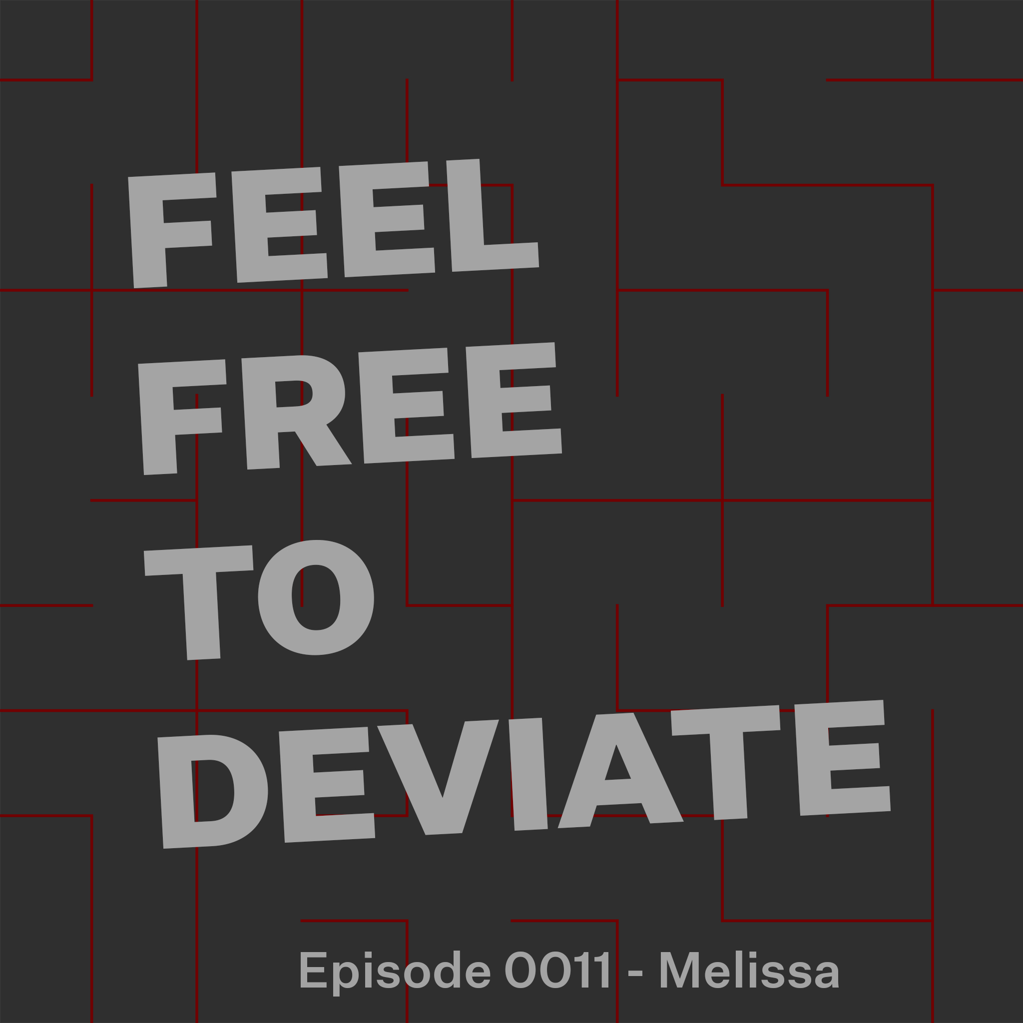 Feel Free to Deviate