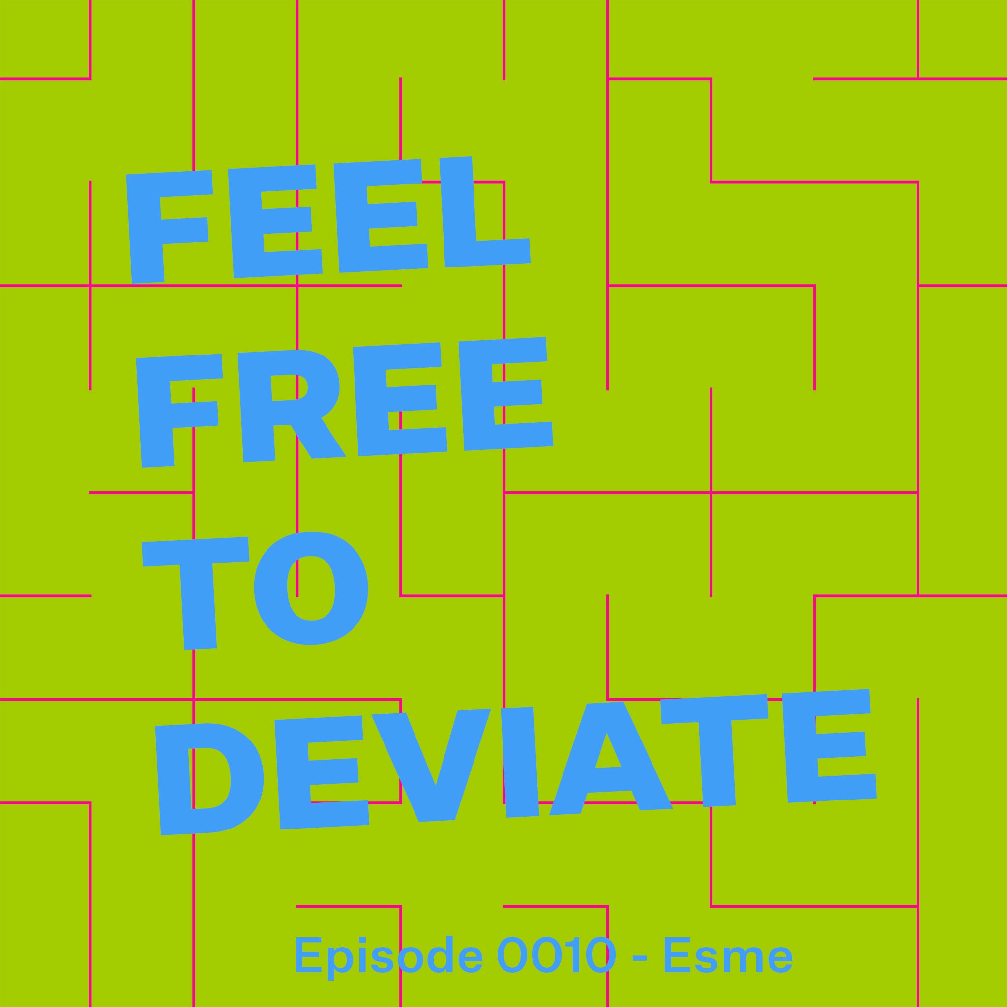 Feel Free to Deviate