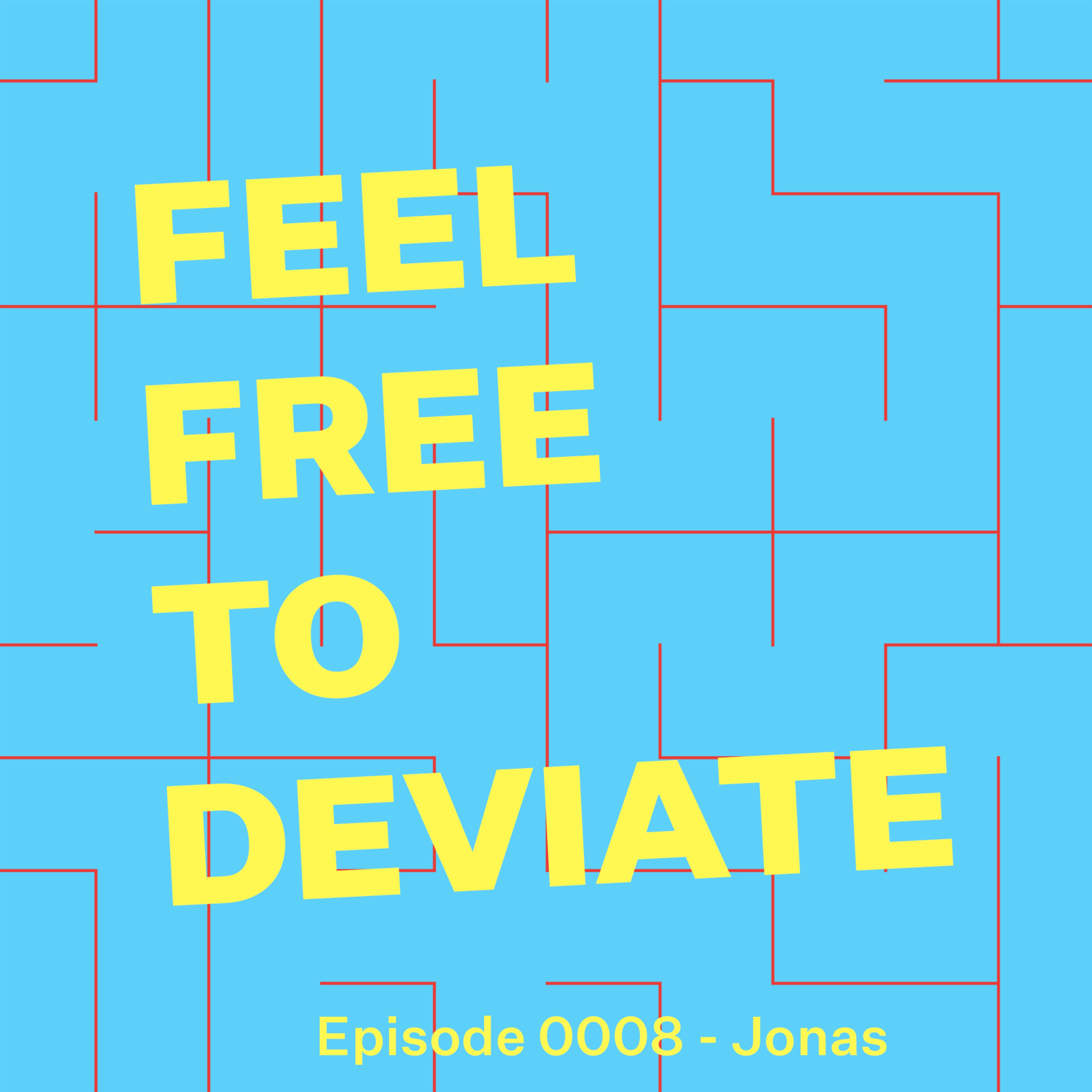 Feel Free to Deviate