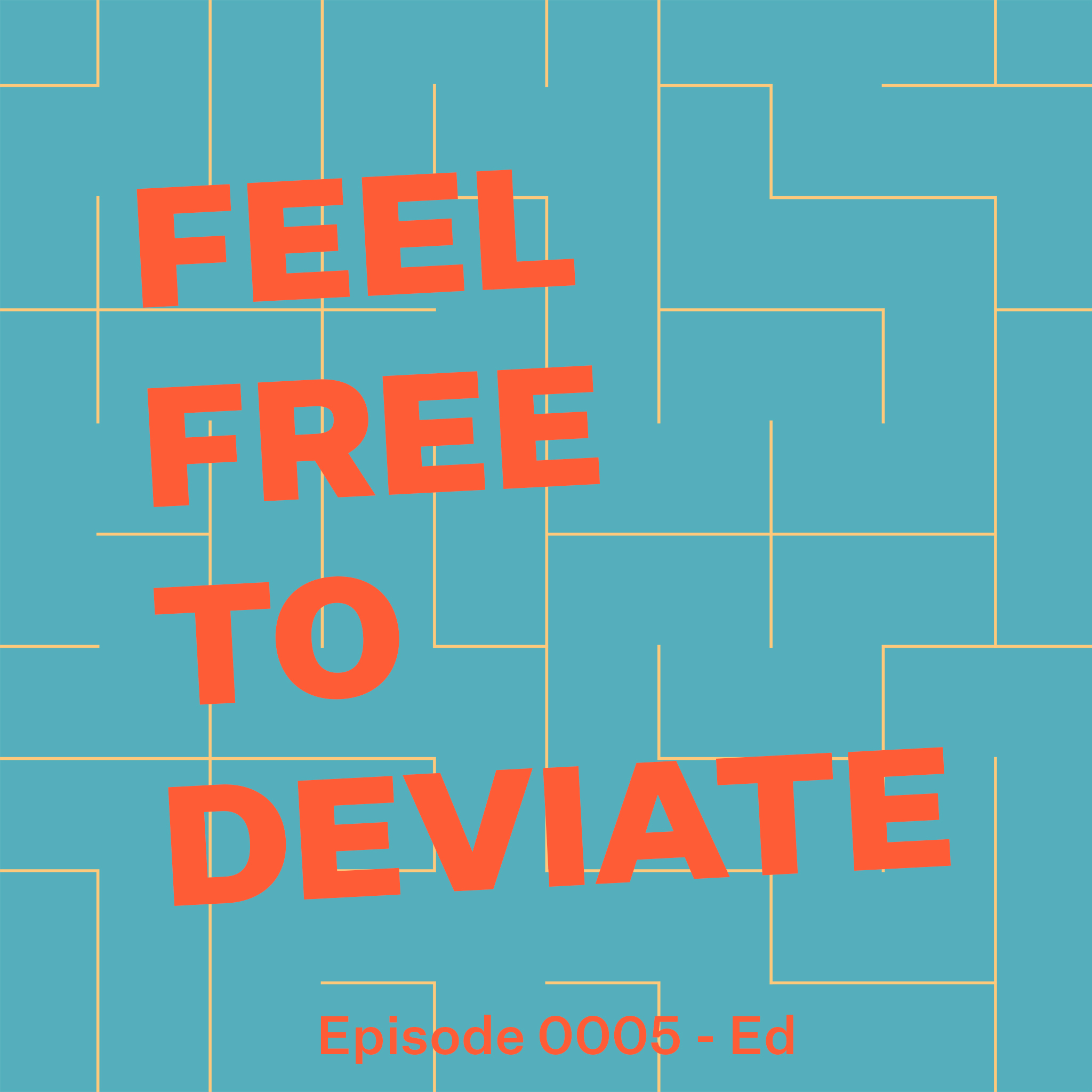 Feel Free to Deviate