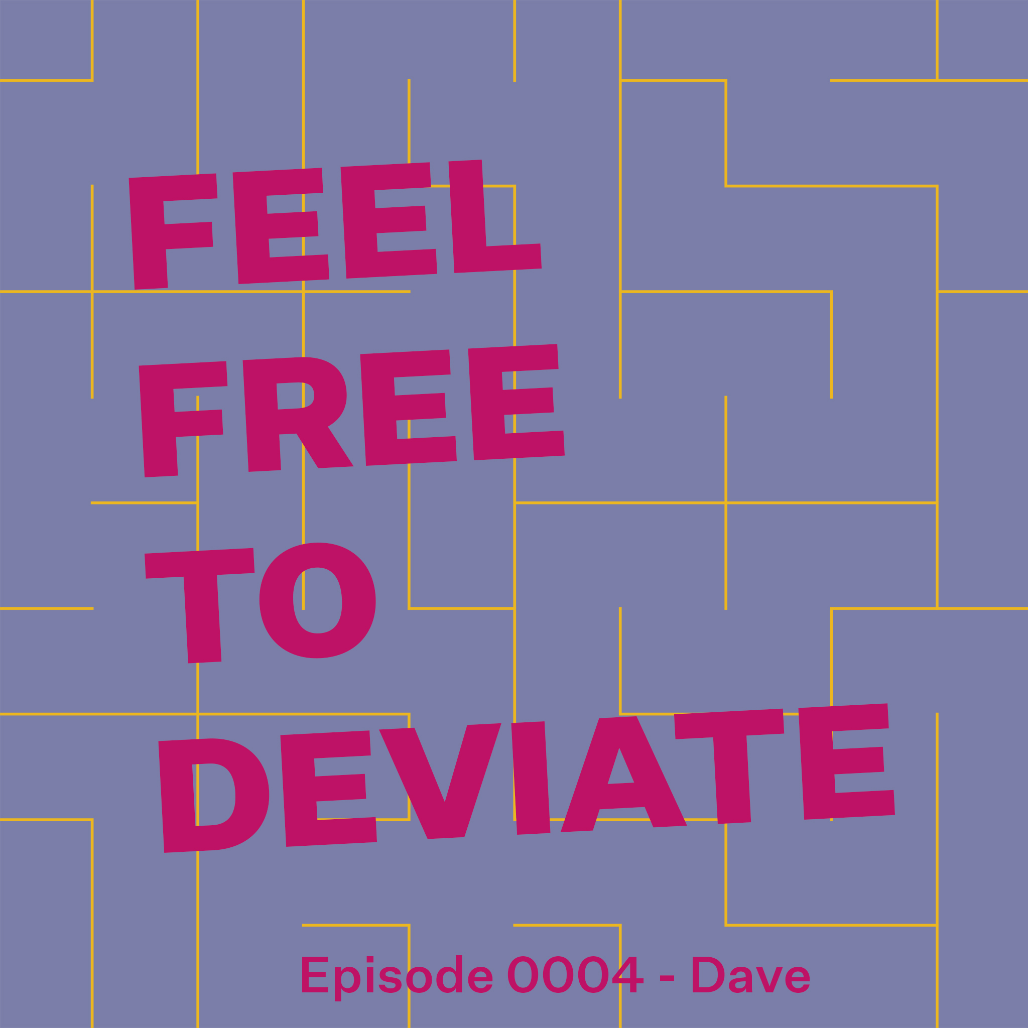 Feel Free to Deviate