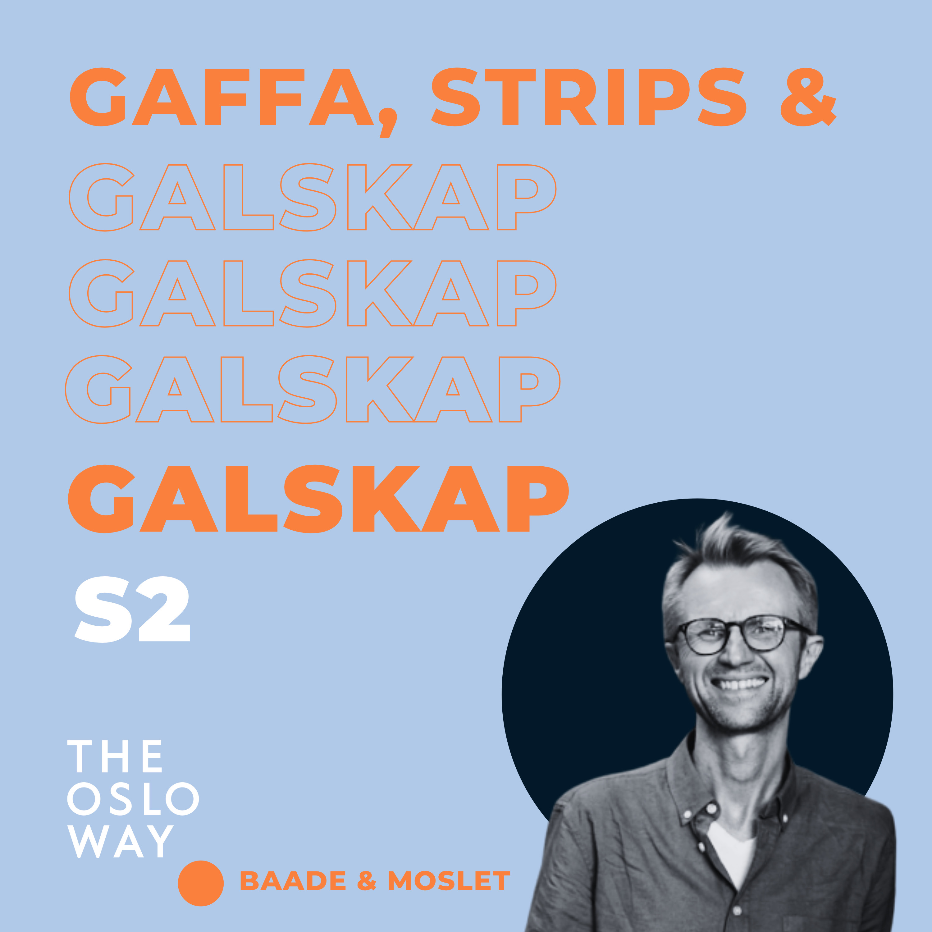 Gaffa, Strips & Galskap