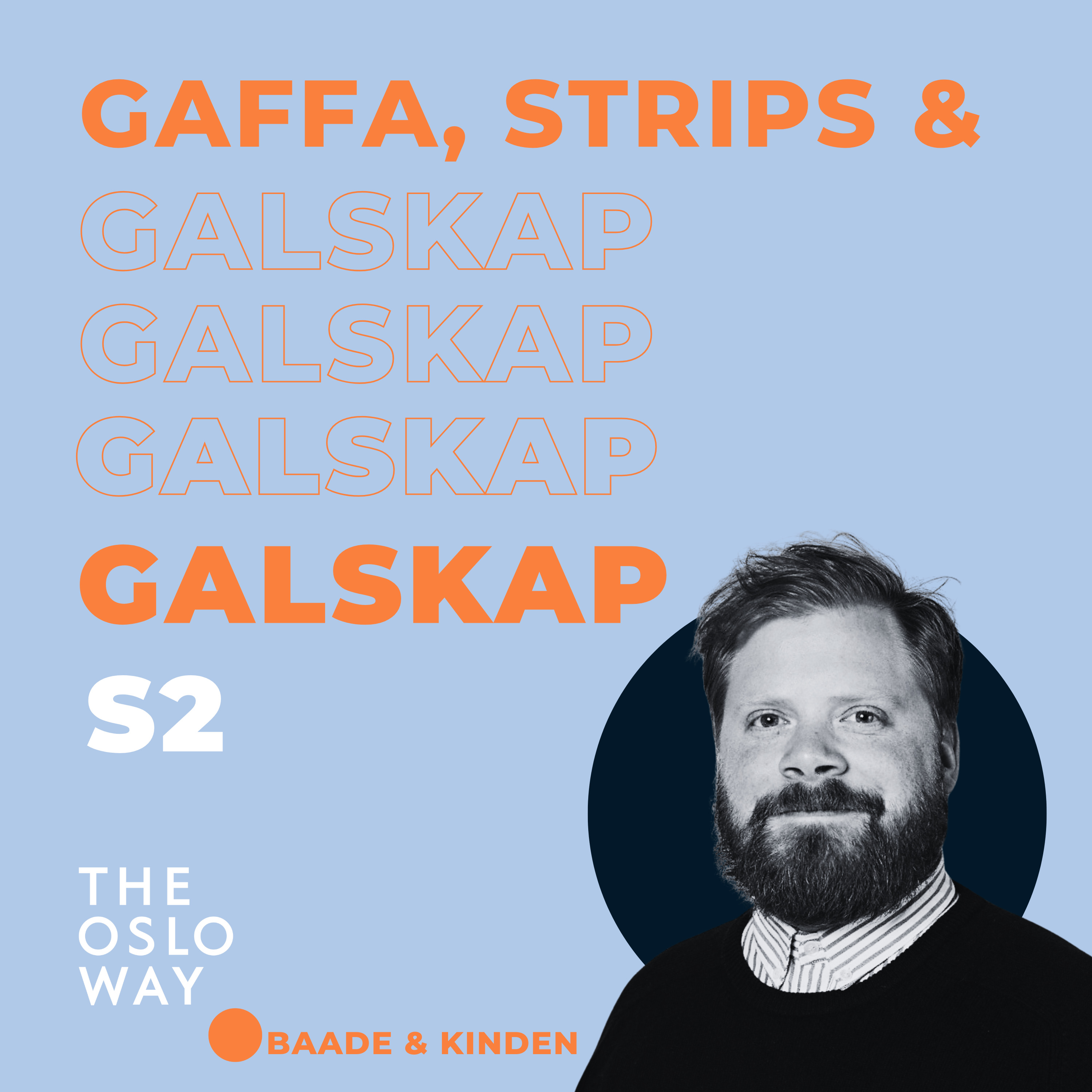 Gaffa, Strips & Galskap