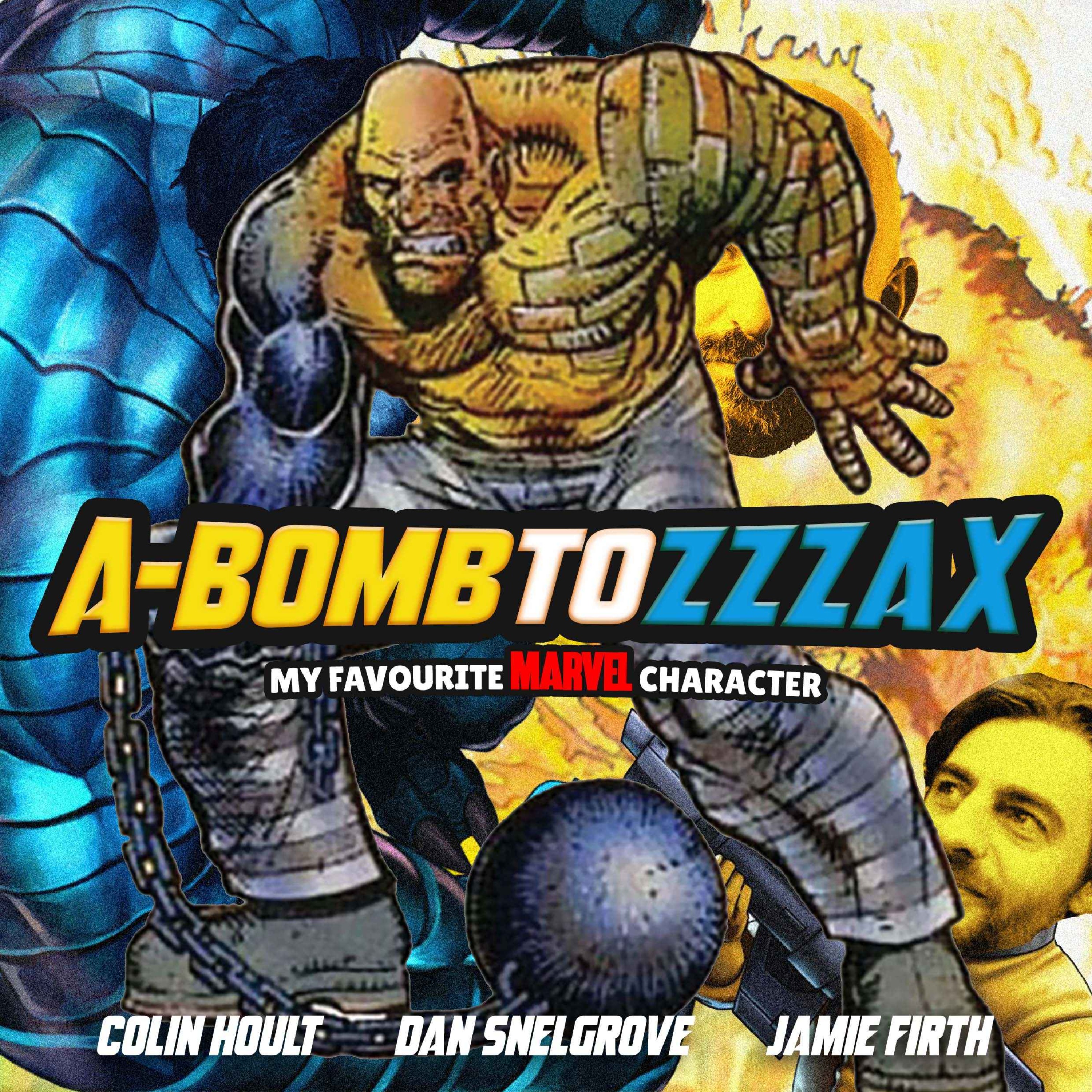 Abomb to Zzzax: My Favourite Marvel Character with Colin Hoult